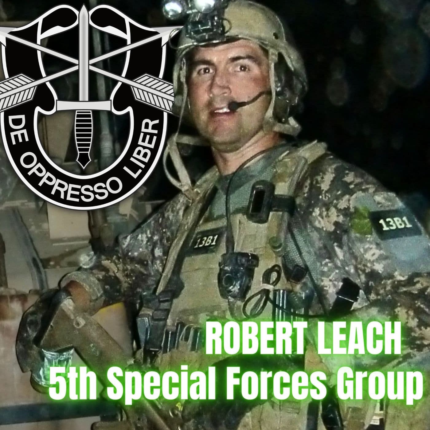5th Special Forces Group in Iraq | Rob Leach | Ep. 393 artwork
