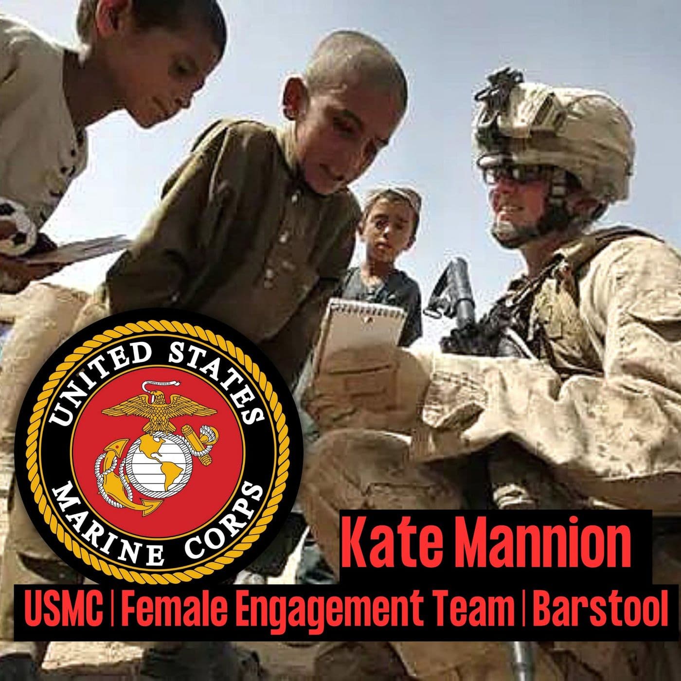 Kate from Zero Blog Thirty and The Marine Corps Female Engagement Team | Kate Mannion | Ep. 203 artwork
