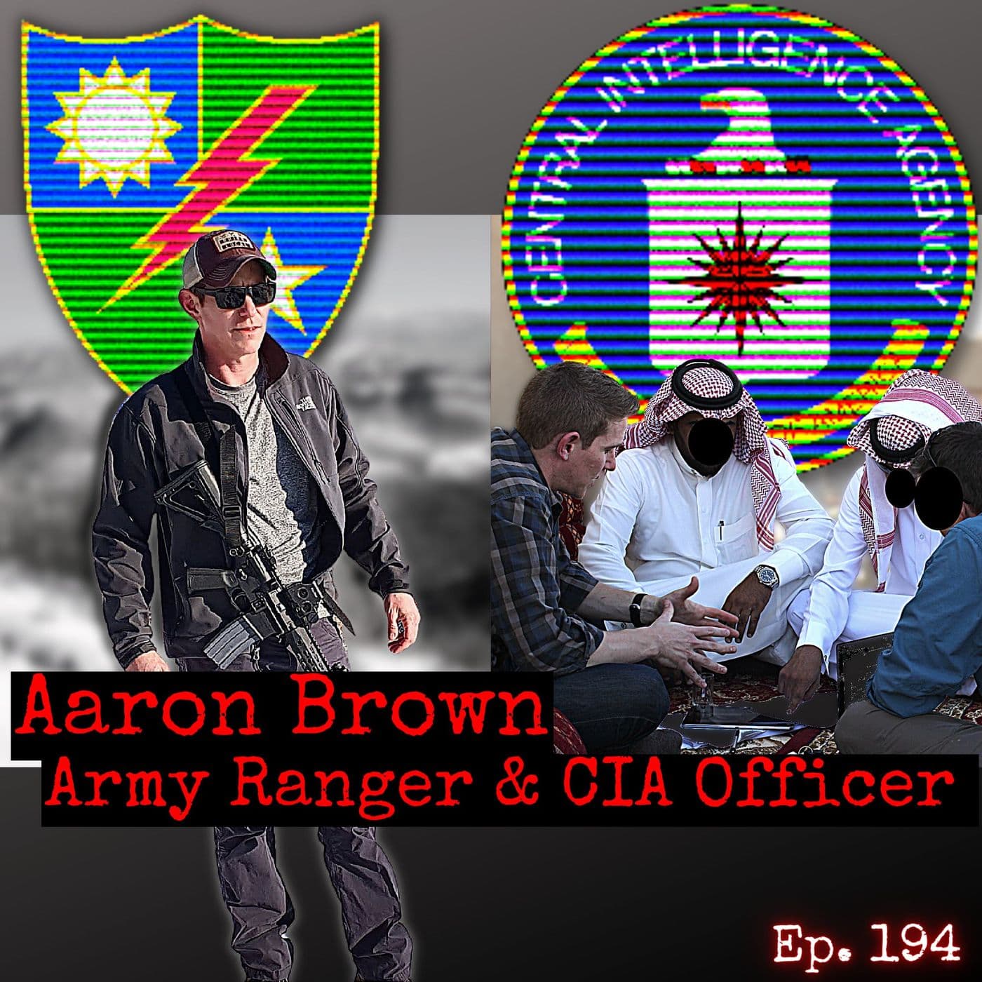 From the Ranger Regiment to Planning the Bin Laden Raid at CIA | Aaron Brown | Ep. 194 artwork