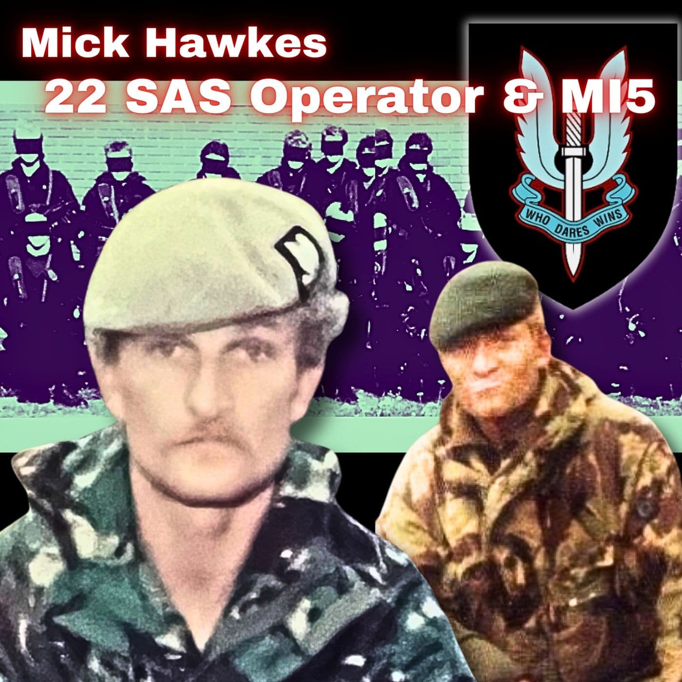 SAS Operator & MI5 | Mick Hawkes | Ep. 332 artwork
