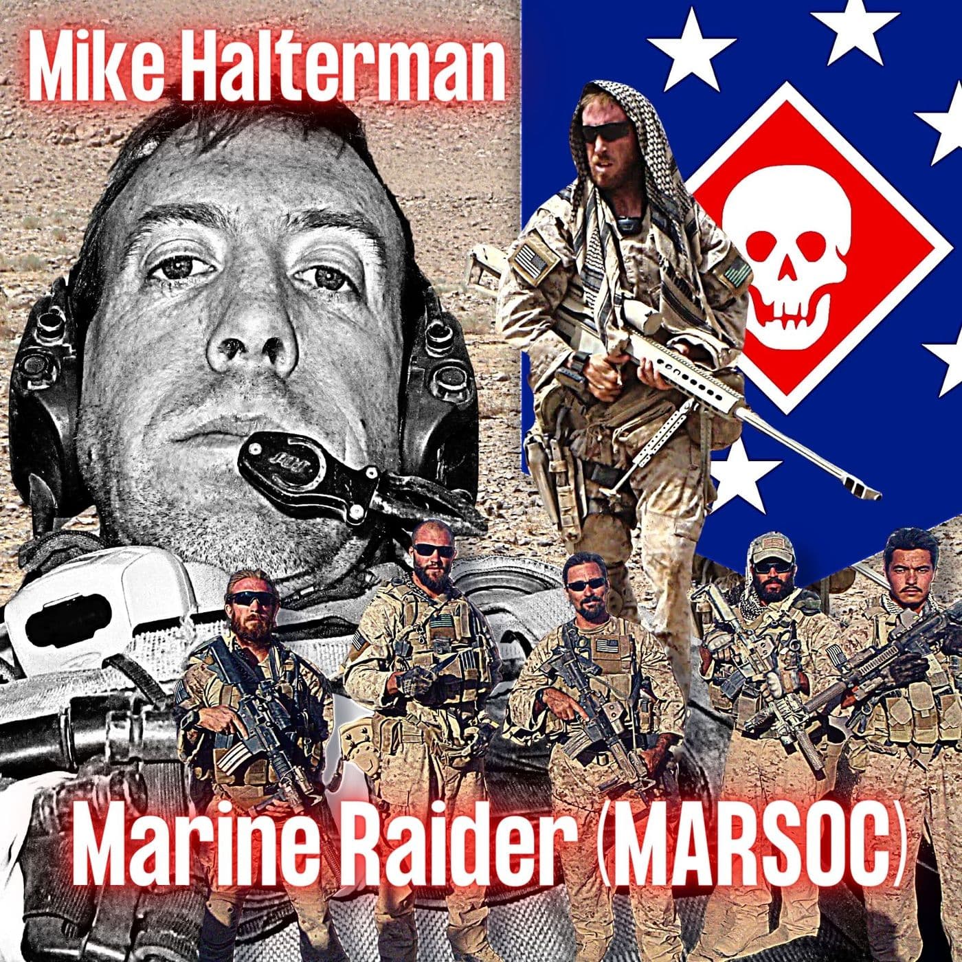 Marine Raider (MARSOC) Operator | Mike Halterman | Ep. 252 artwork