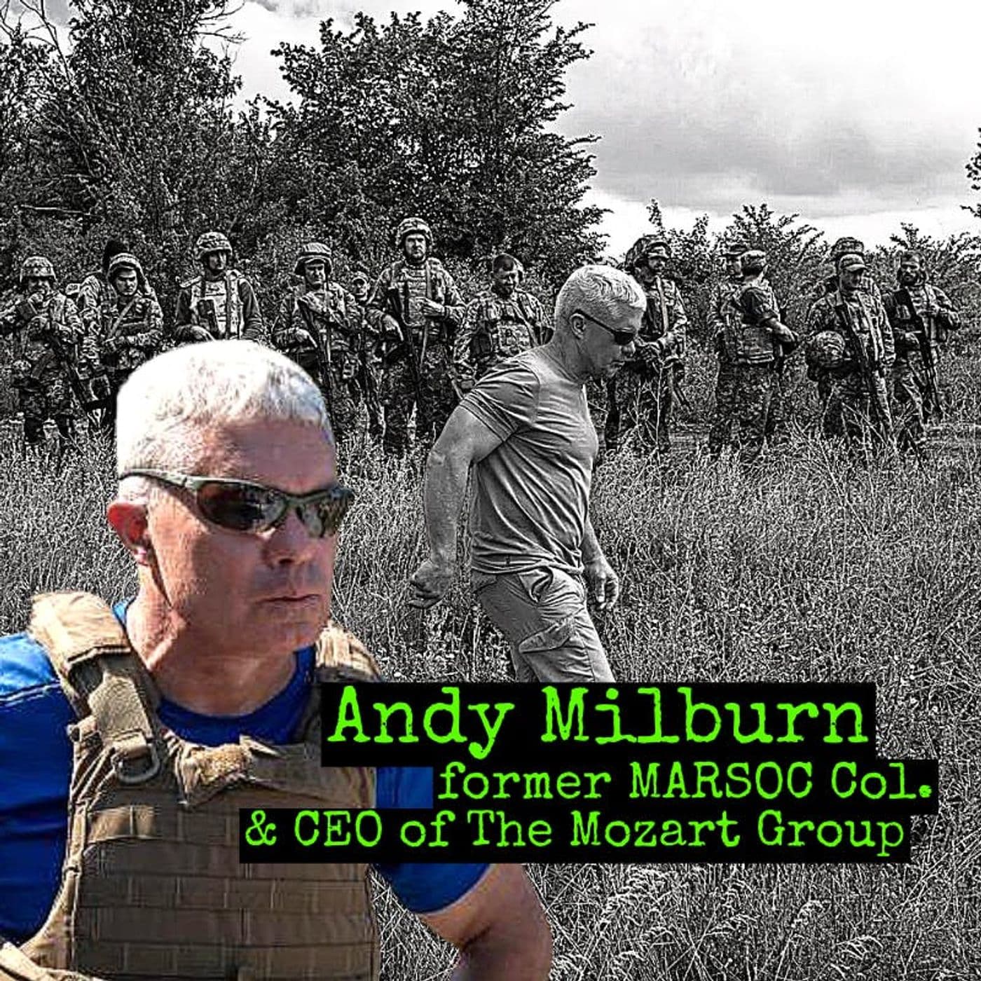 From MARSOC to the Mozart Group | Andrew Milburn | Ep. 174 artwork