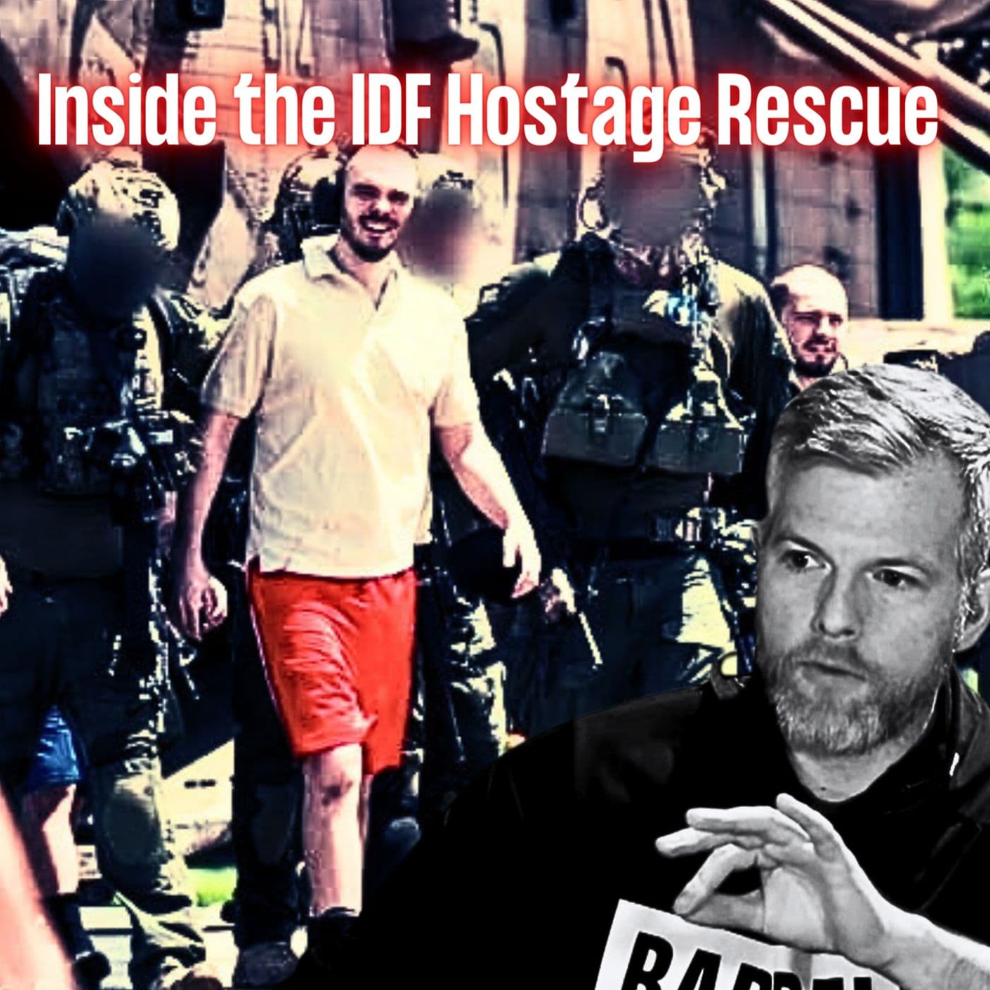 Inside the IDF Hostage Rescue w/ Jack Murphy | EYES ON Ep. 27 artwork