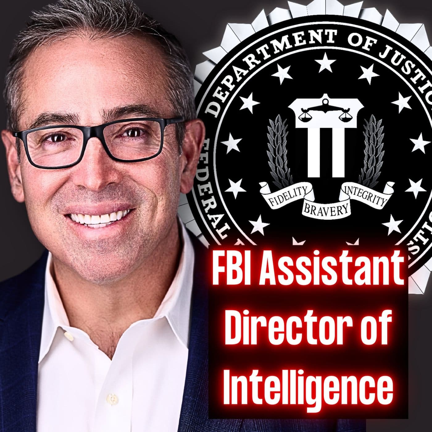 Assistant Director For Intelligence at FBI | Eric Velez | Ep. 274 artwork