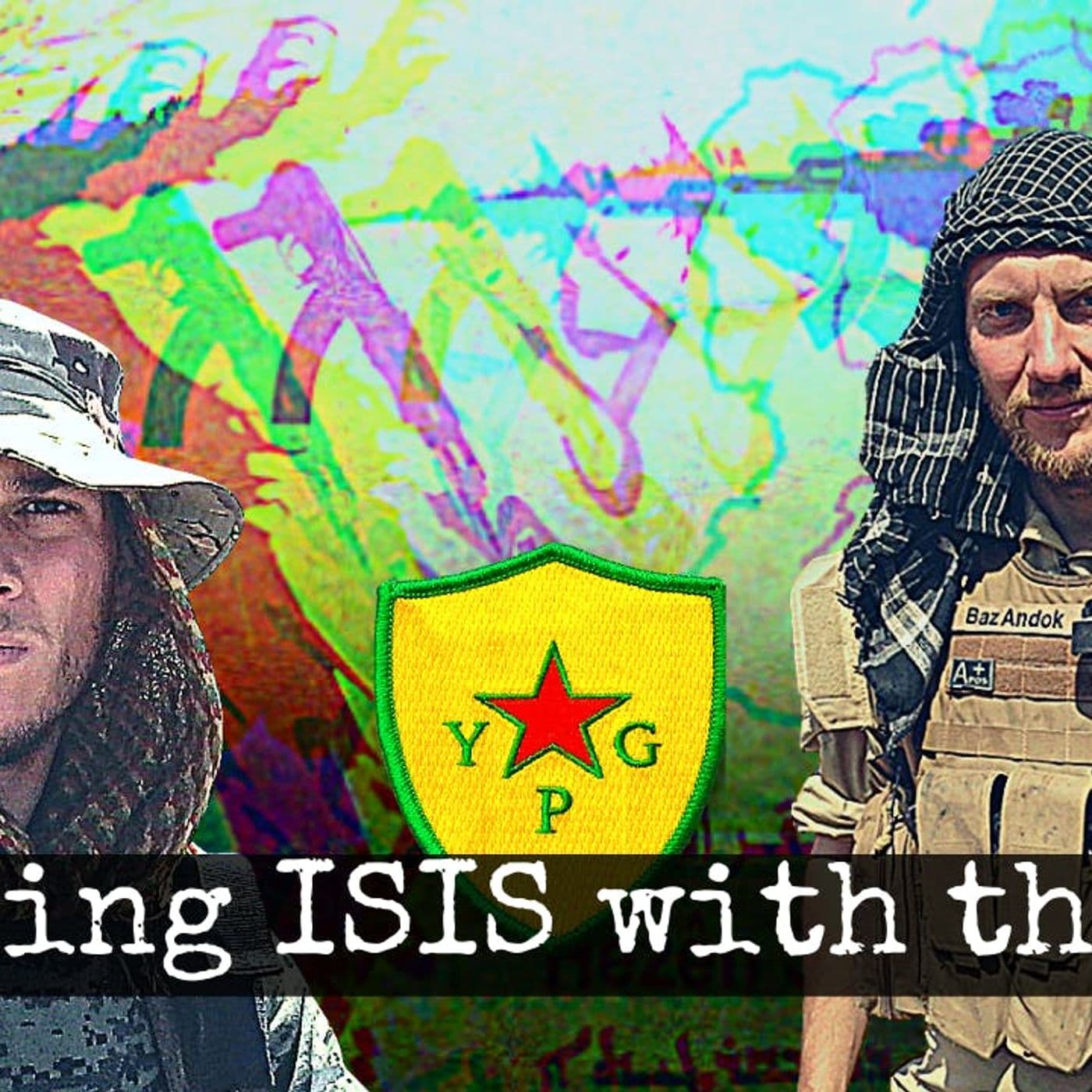 Fighting ISIS with the Kurdish YPG | John Foxx and Dr. Till Paasche | Ep. 169 artwork
