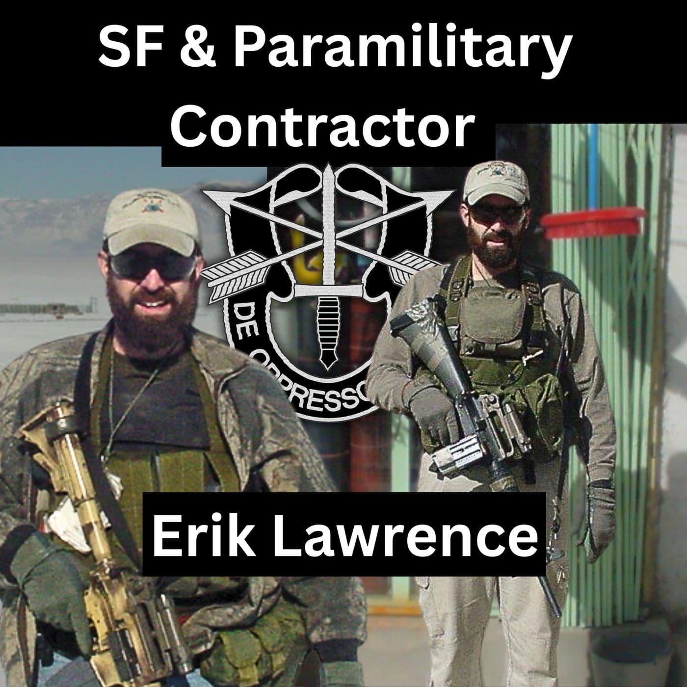 Special Forces & Paramilitary Contractor | Erik Lawrence | Ep. 339 artwork