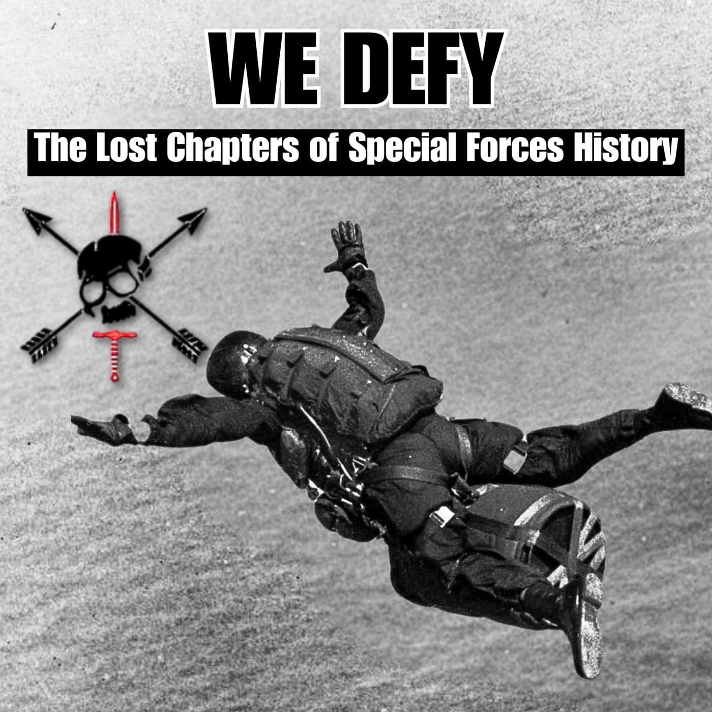 We Defy: The Lost Chapters of Special Forces History | Jack Murphy | Ep. 315 artwork