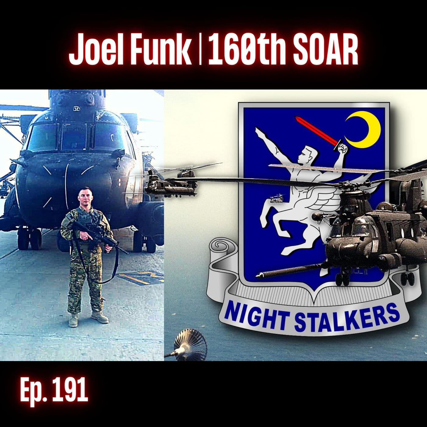 160th Special Ops Aviation Pilot | Joel Funk | Ep. 191 artwork