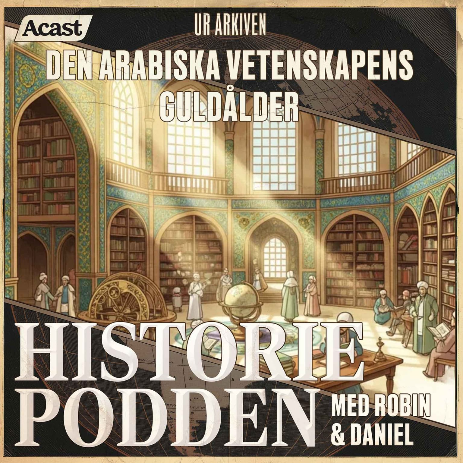 Ur arkiven: Den arabiska vetenskapens guldålder (nr 315) artwork