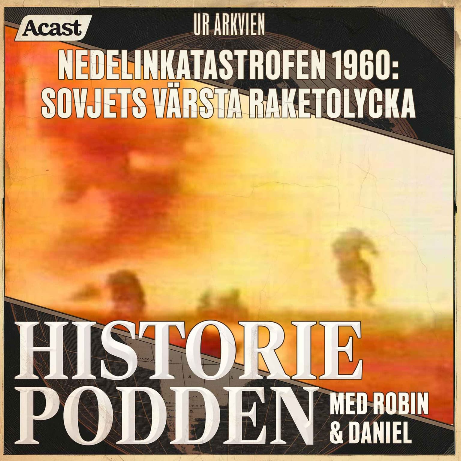 Ur arkiven: Nedelinkatastrofen 1960: Sovjets värsta raketolycka (nr 384) artwork