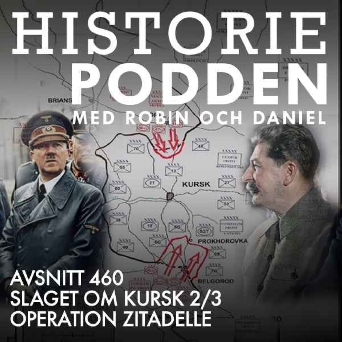 460. Slaget om Kursk: Operation Zitadelle (2/3) artwork