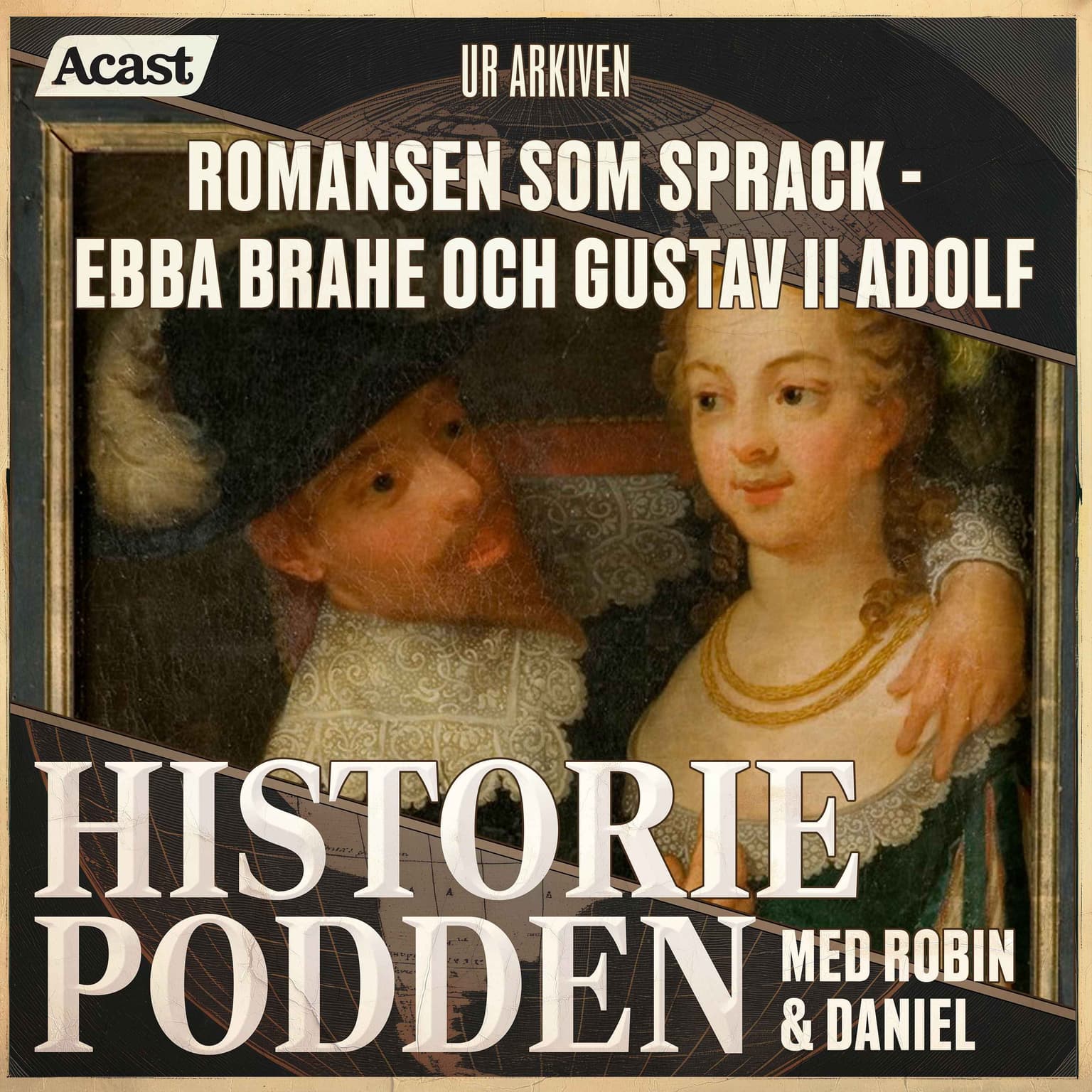 Ur arkiven: Romansen som sprack - Ebba Brahe och Gustav II Adolf (nr 392) artwork