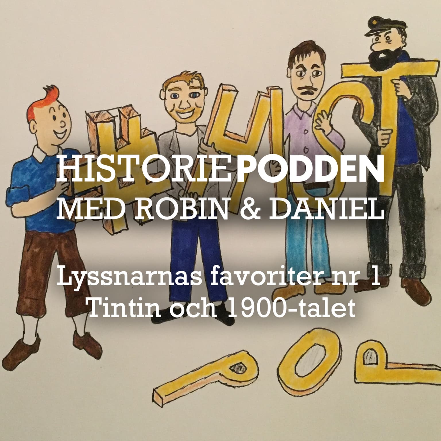Lyssnarnas favoriter nr 1: Tintin och 1900-talet artwork