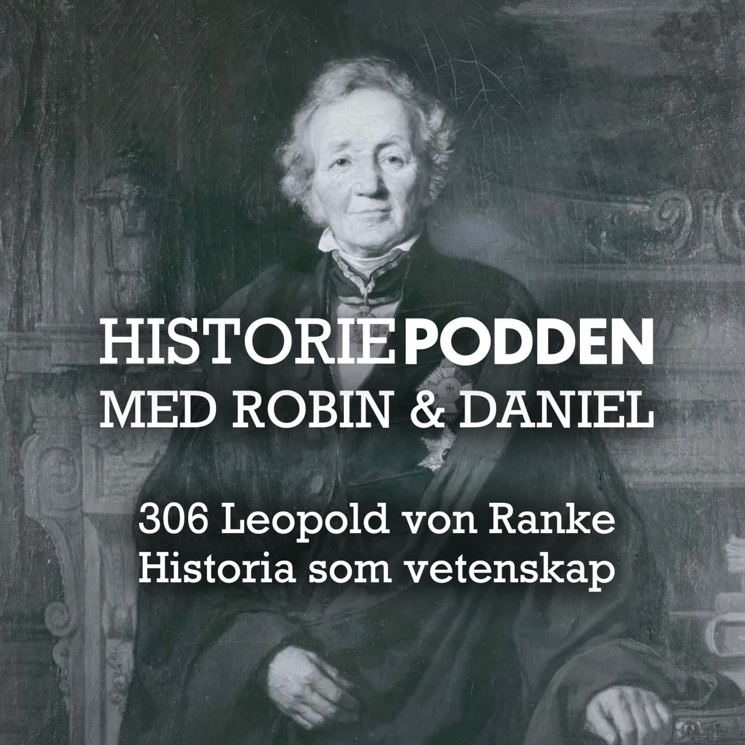 Ur arkiven: Von Ranke & den vetenskapliga historieskrivningen (nr 306) artwork
