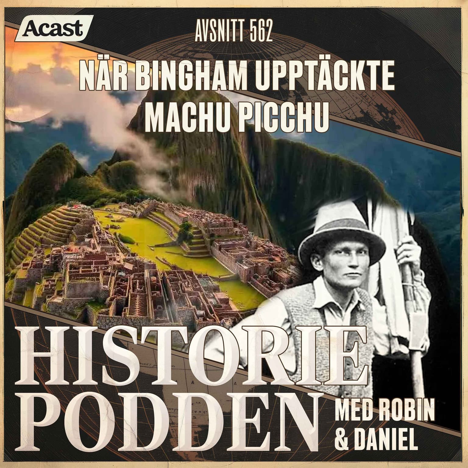 562: När Bingham upptäckte Machu Picchu artwork