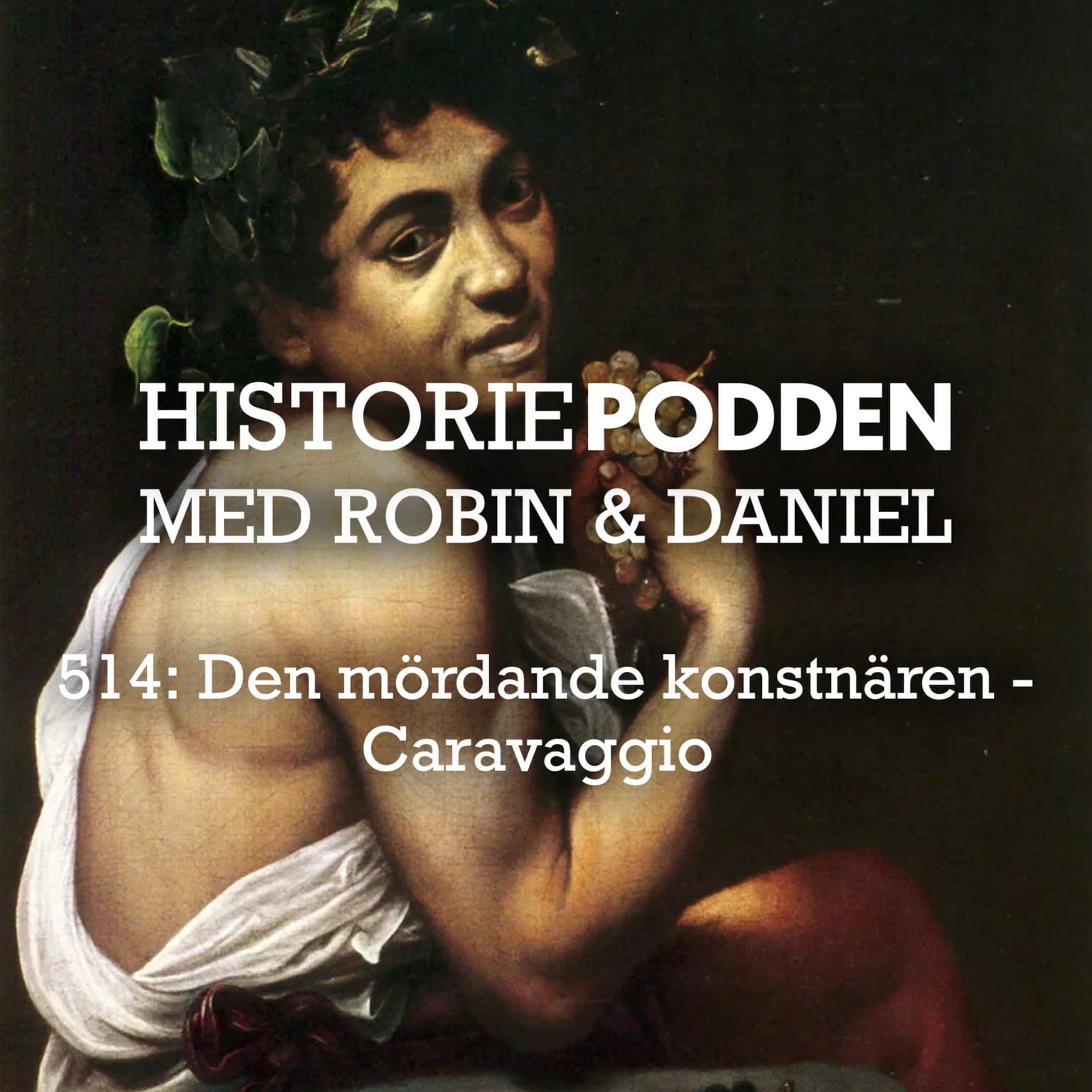 514. Den mördande konstnären - Caravaggio artwork