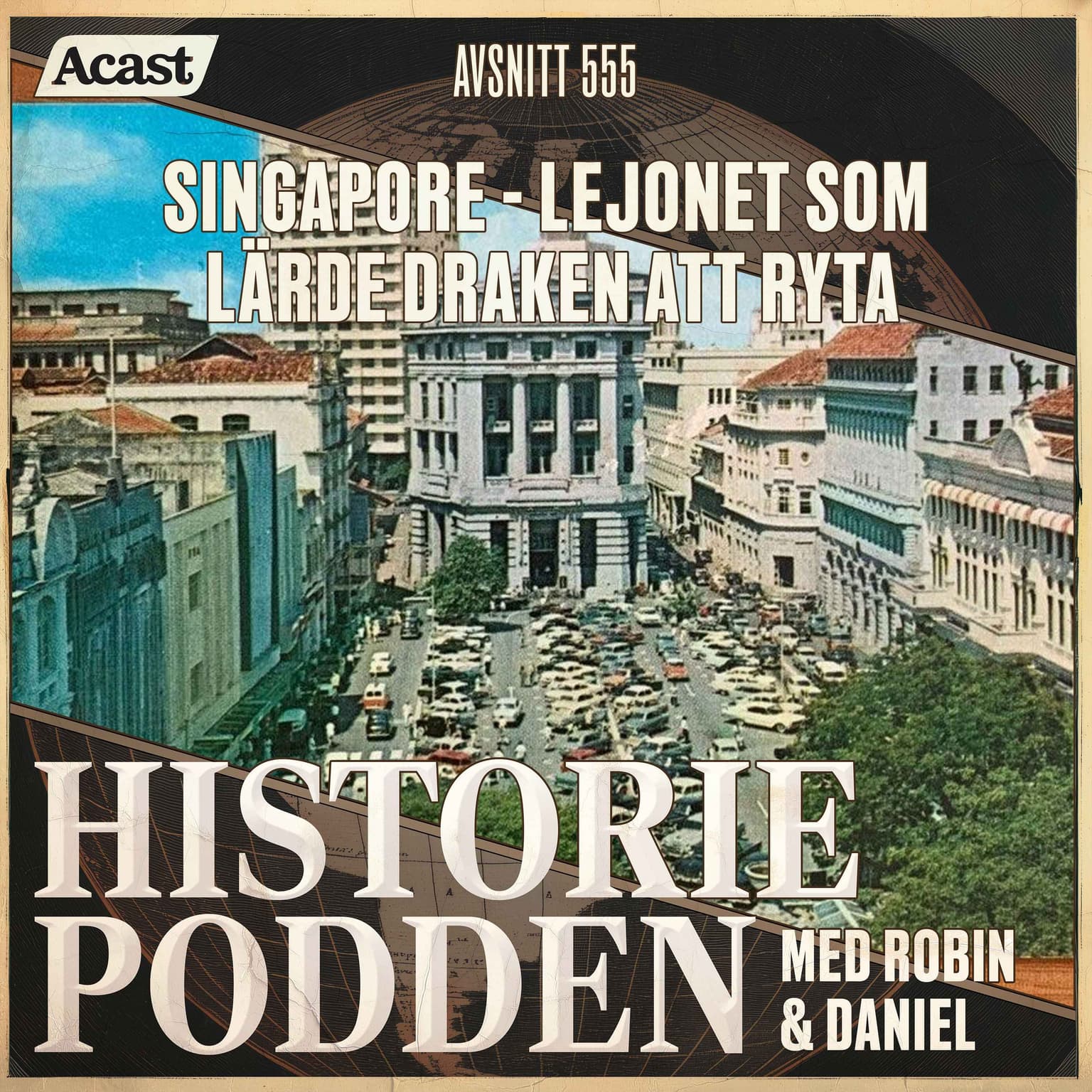 555. Singapore: Lejonet som lärde draken att ryta artwork