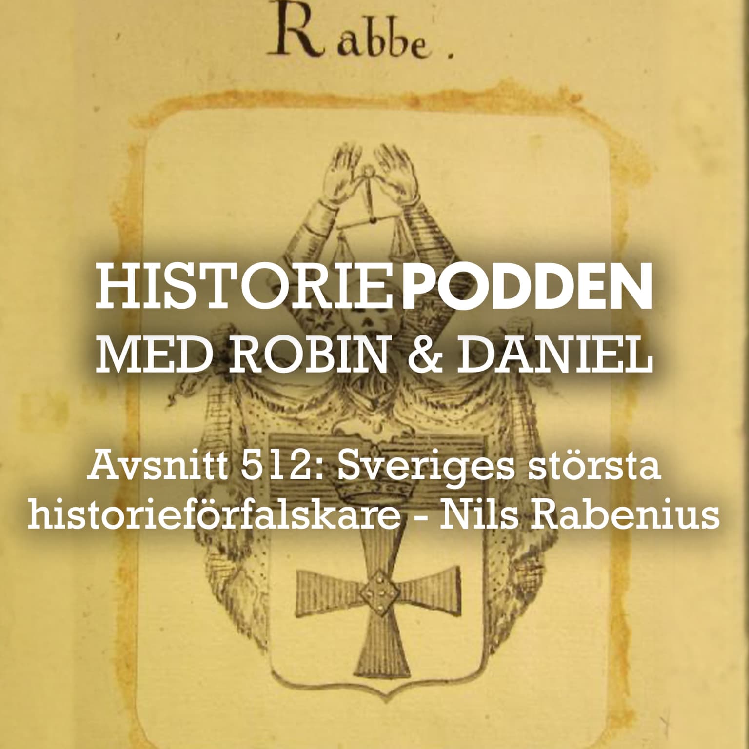 512. Sveriges största historieförfalskare - Nils Rabenius artwork