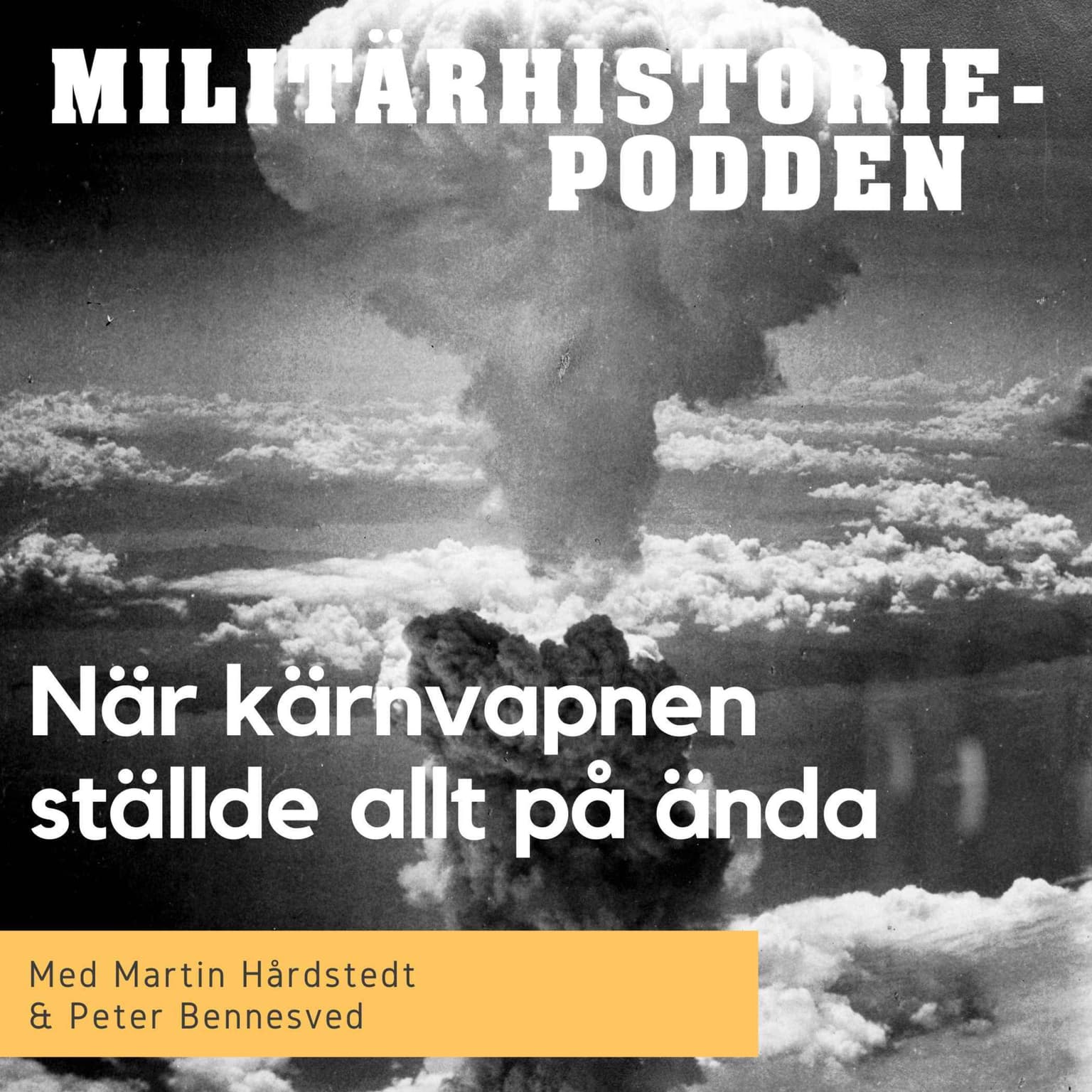 När kärnvapnen ställde all militär planering på ända (nymixad repris) artwork