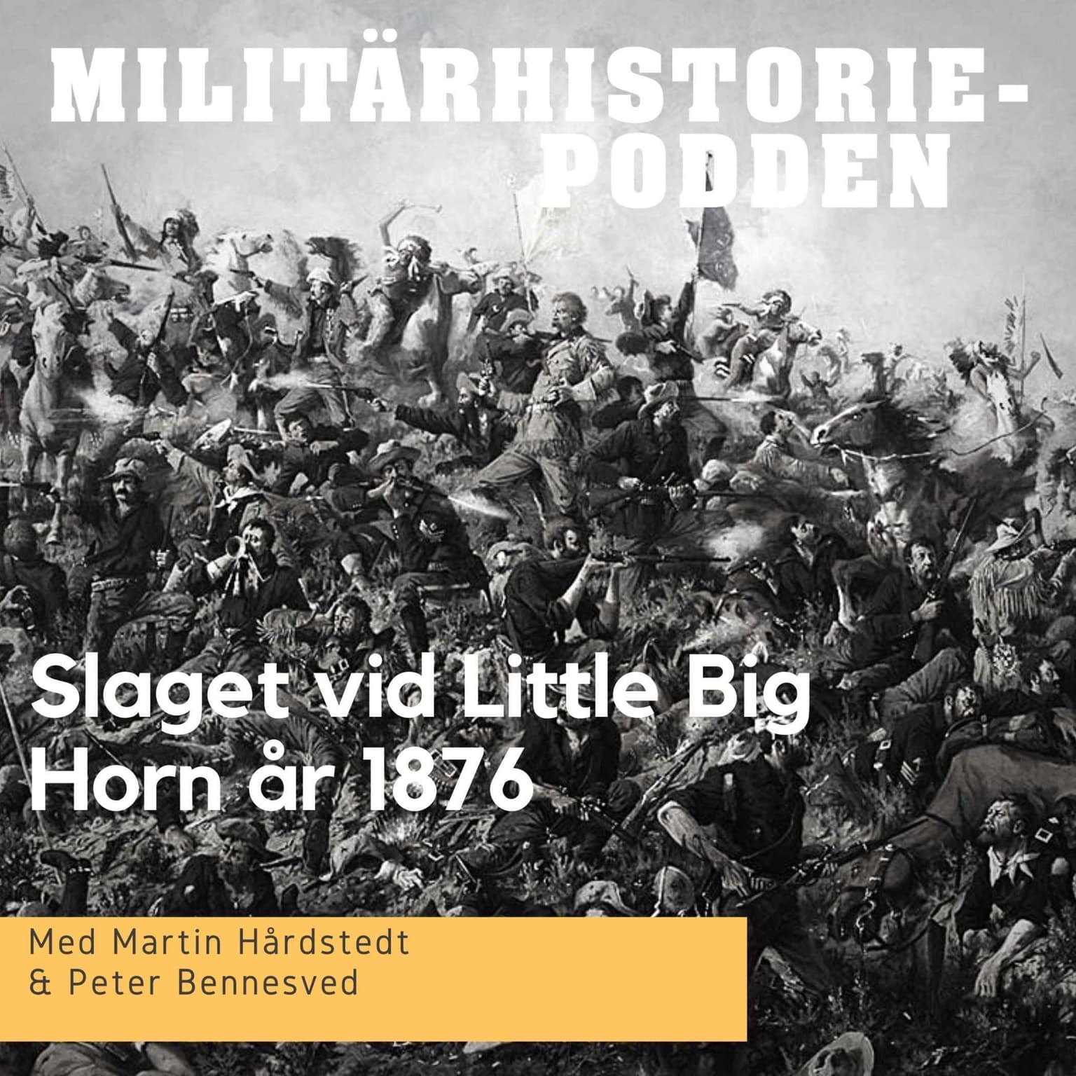 Slaget vid Little Big Horn år 1876 – Custers sista strid (nymixad repris) artwork