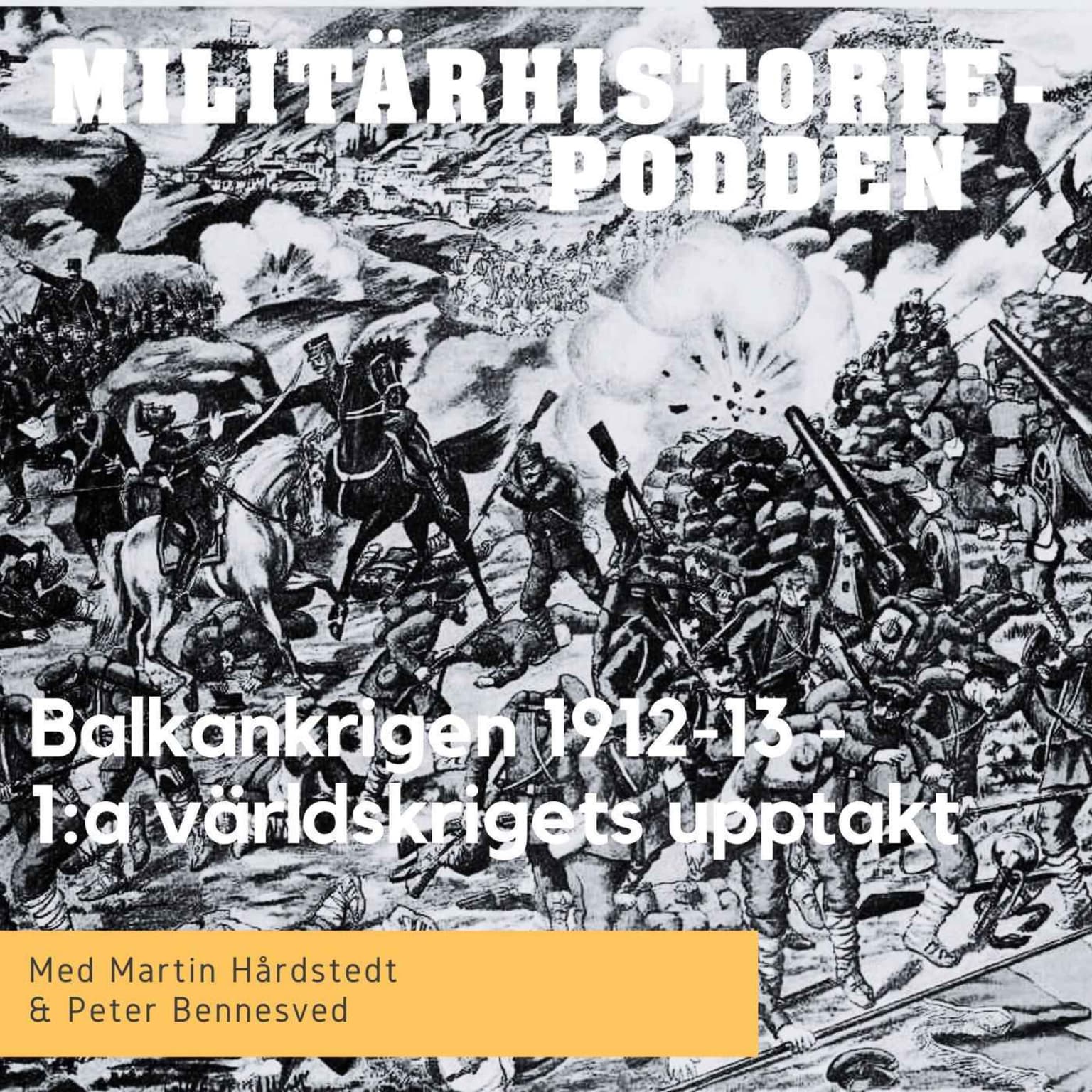 Balkankrigen 1912-13 – Upptakten till första världskriget artwork