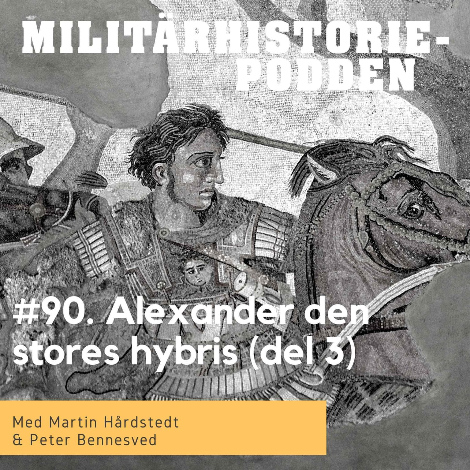 Alexander den stores hybris och död (del 3) artwork
