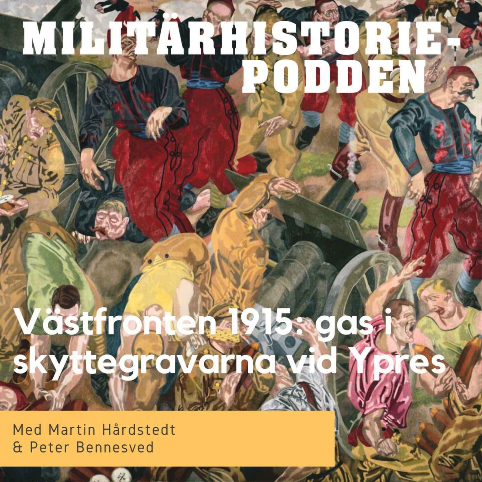 Gas, skyttegravar och förhoppningar – västfrontens mörka år 1915 artwork