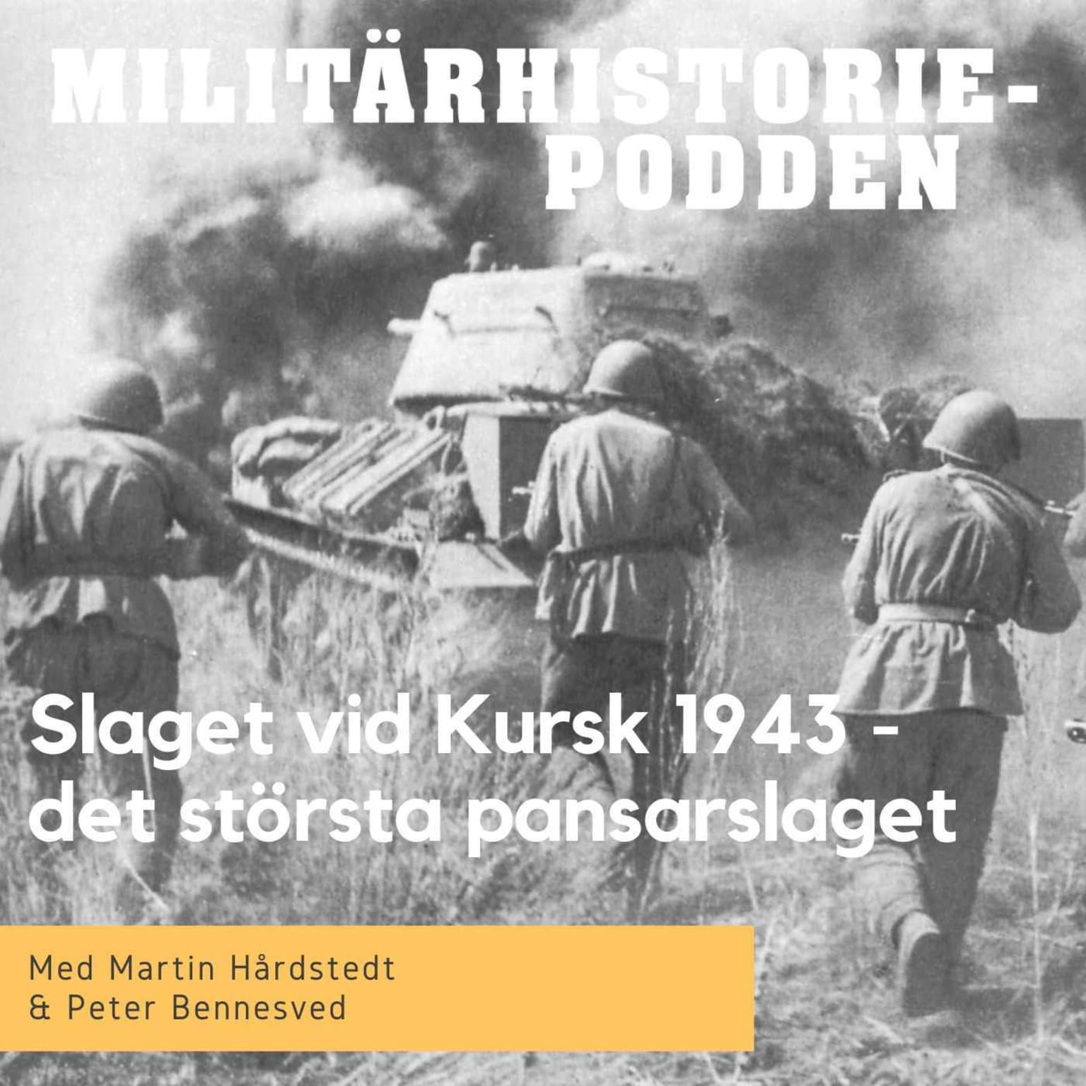 Slaget vid Kursk år 1943 – världens största pansarslag (nymixad repris) artwork