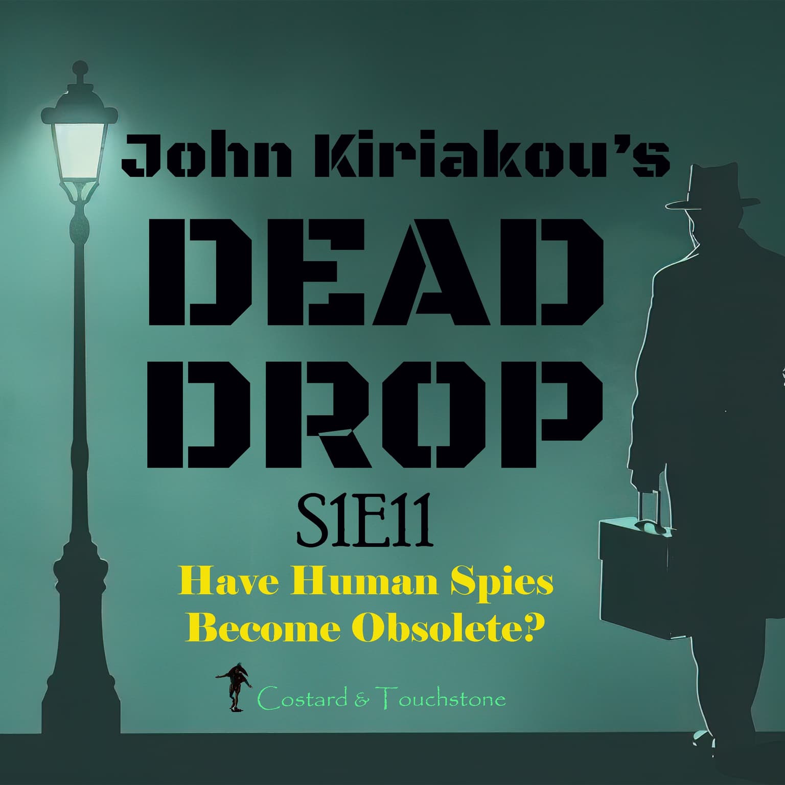 S1E11 Have Human Spies Become Obsolete? artwork