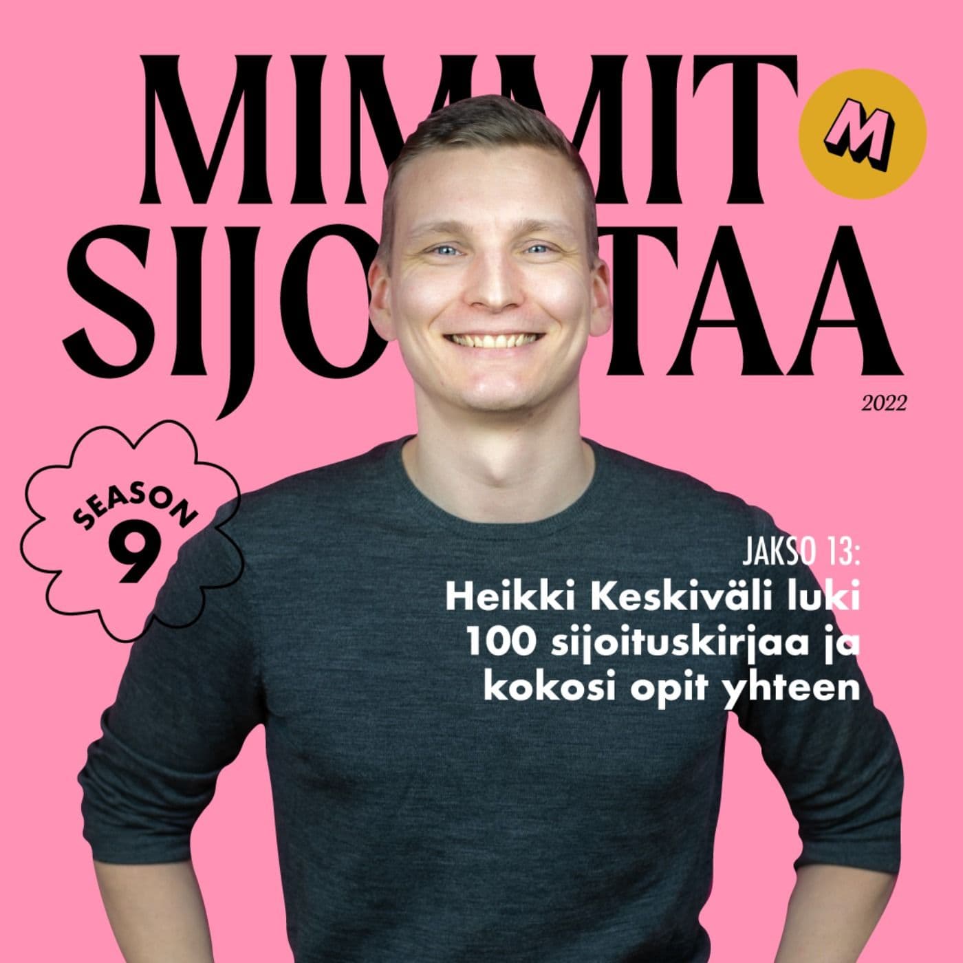 K9 Jakso 13. Heikki Keskiväli luki 100 sijoituskirjaa ja kokosi opit yhteen artwork