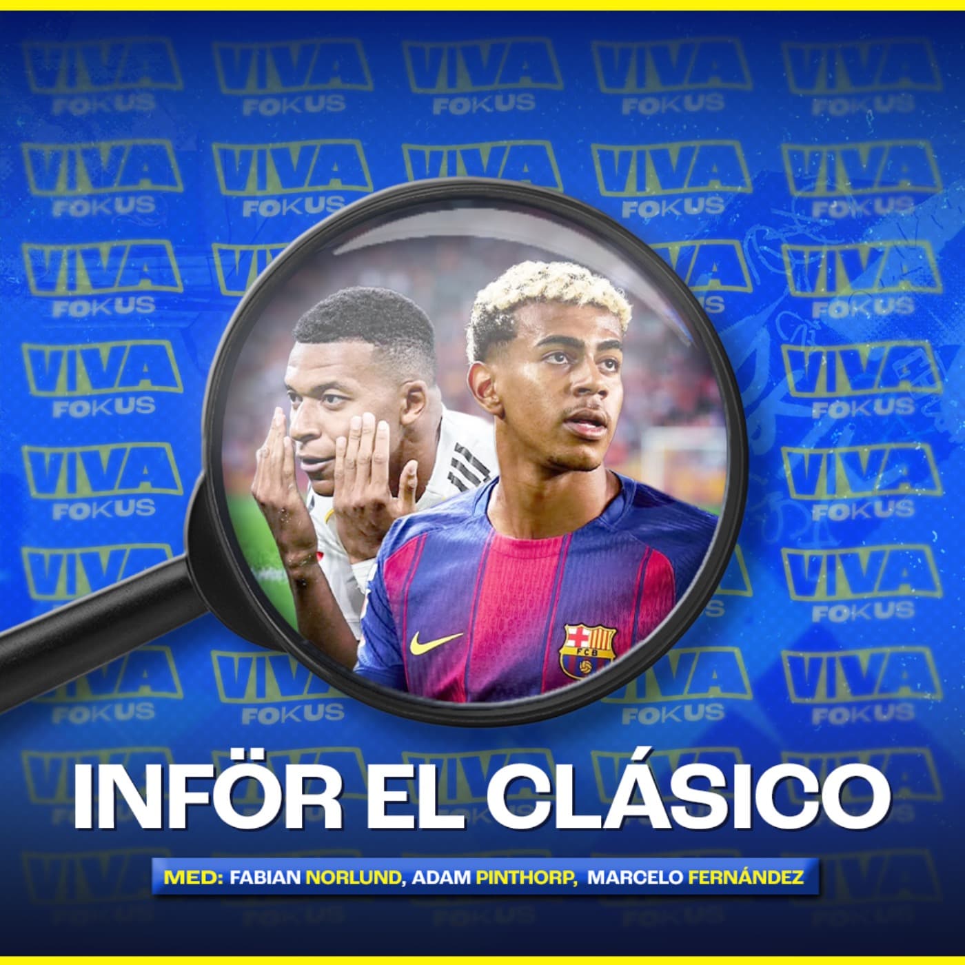 Viva Fokus: Inför El Clásico artwork