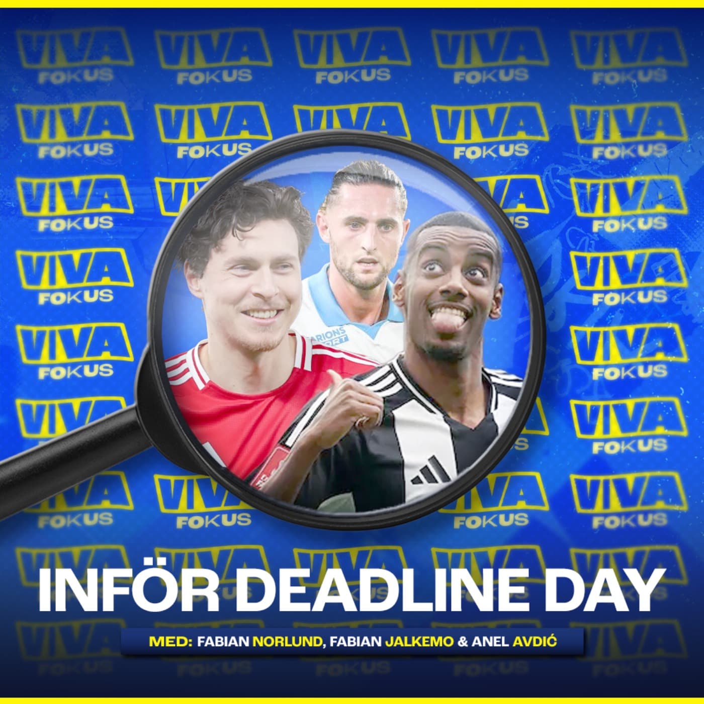 Viva Fokus: Inför deadline day artwork