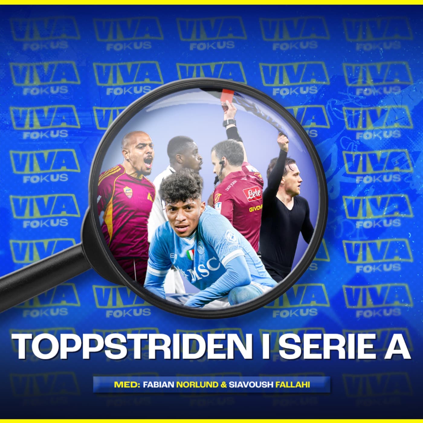 Viva Fokus: Toppstriden i Serie A artwork
