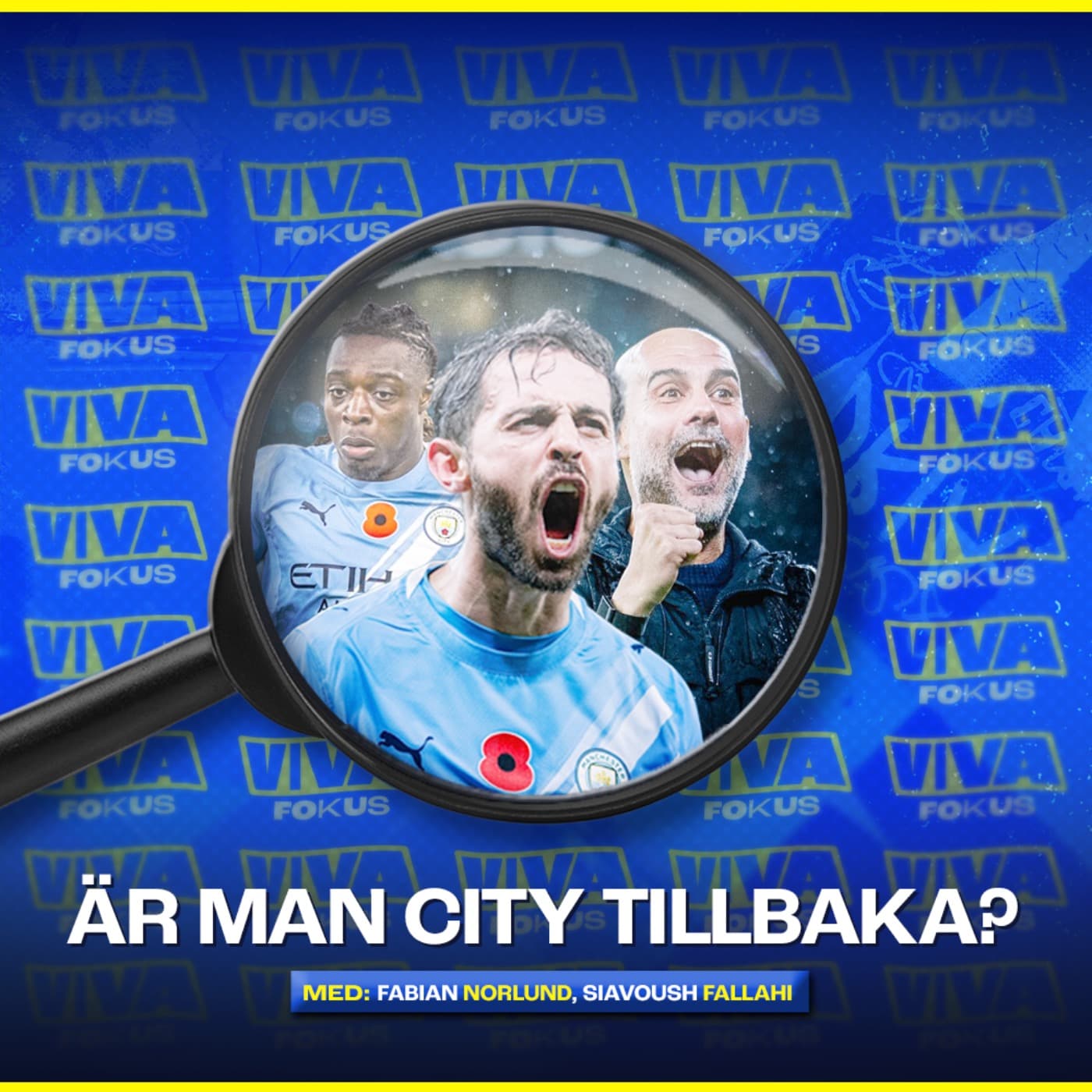 Viva Fokus: Är Man City tillbaka? artwork