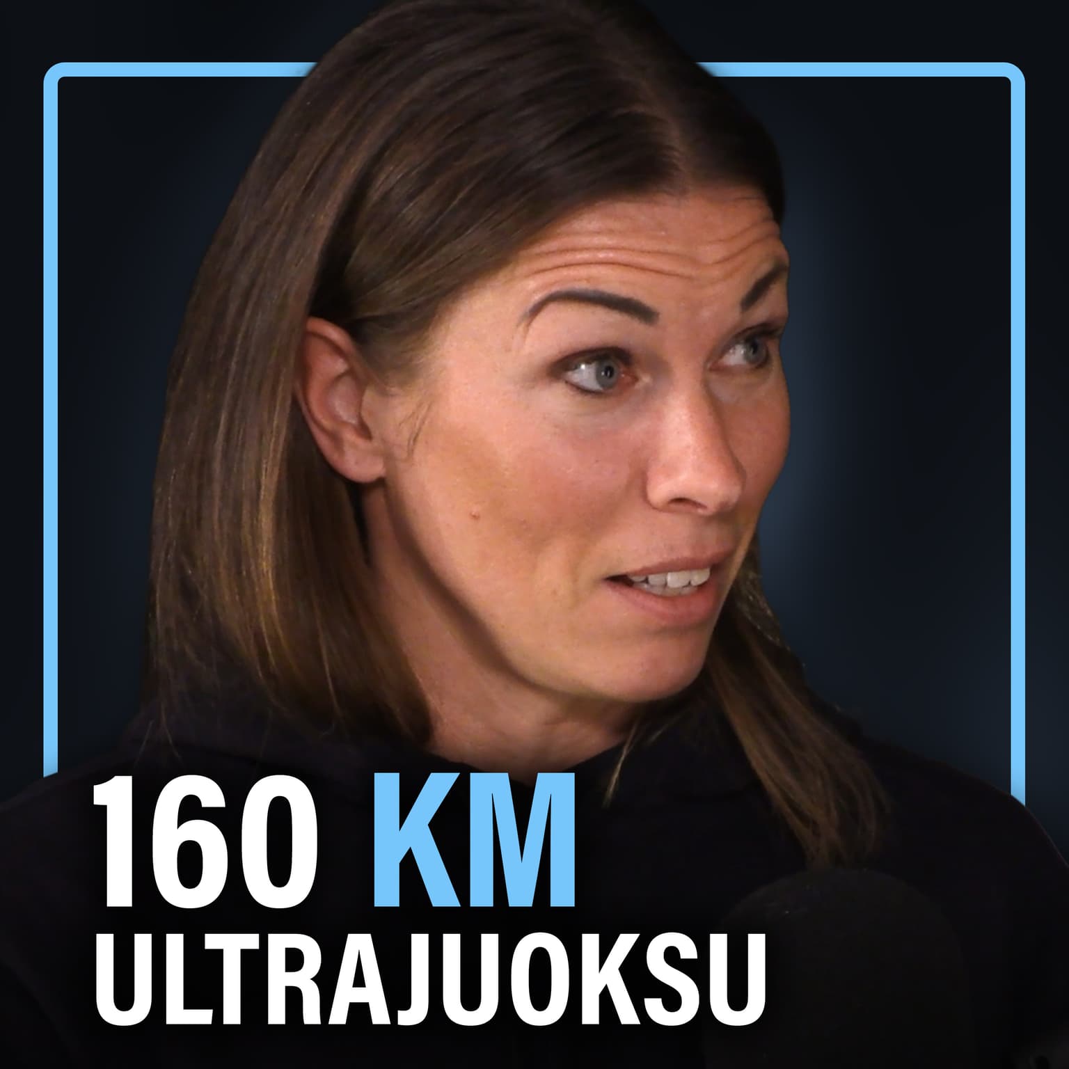 Ultrajuoksu: "160 kilometrin kilpailu" (Johanna Antila) | Puheenaihe 464 artwork