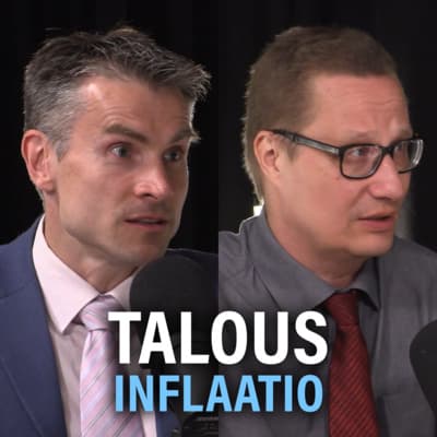Talous: Inflaatio, korot ja energian hinta (Jan von Gerich & Juhani Huopainen) | Puheenaihe 246 artwork