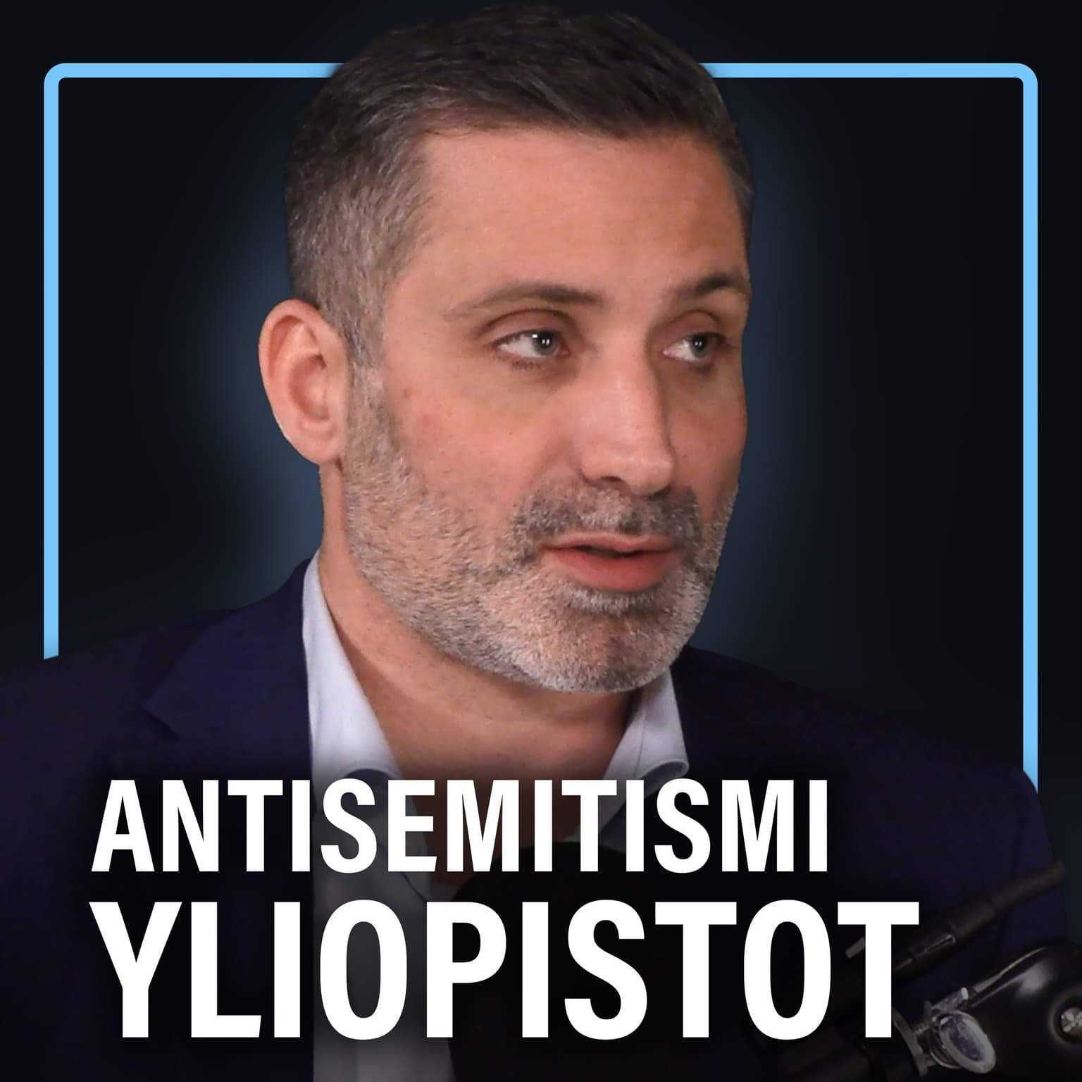 Antisemitismi: Yliopistot, vasemmisto ja islam (Yaron Nadbornik) | Puheenaihe 435 artwork
