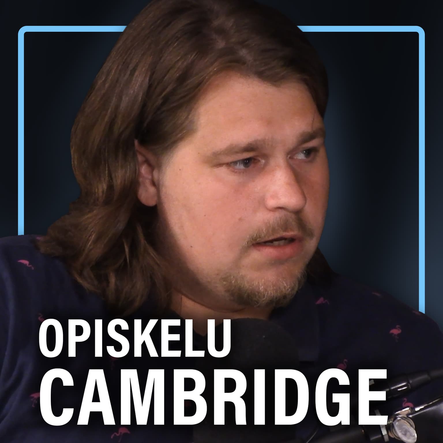 Opiskelu ja kulttuuri Cambridgen huippuyliopistossa (Daniel Orvomaa) | Puheenaihe 517 artwork