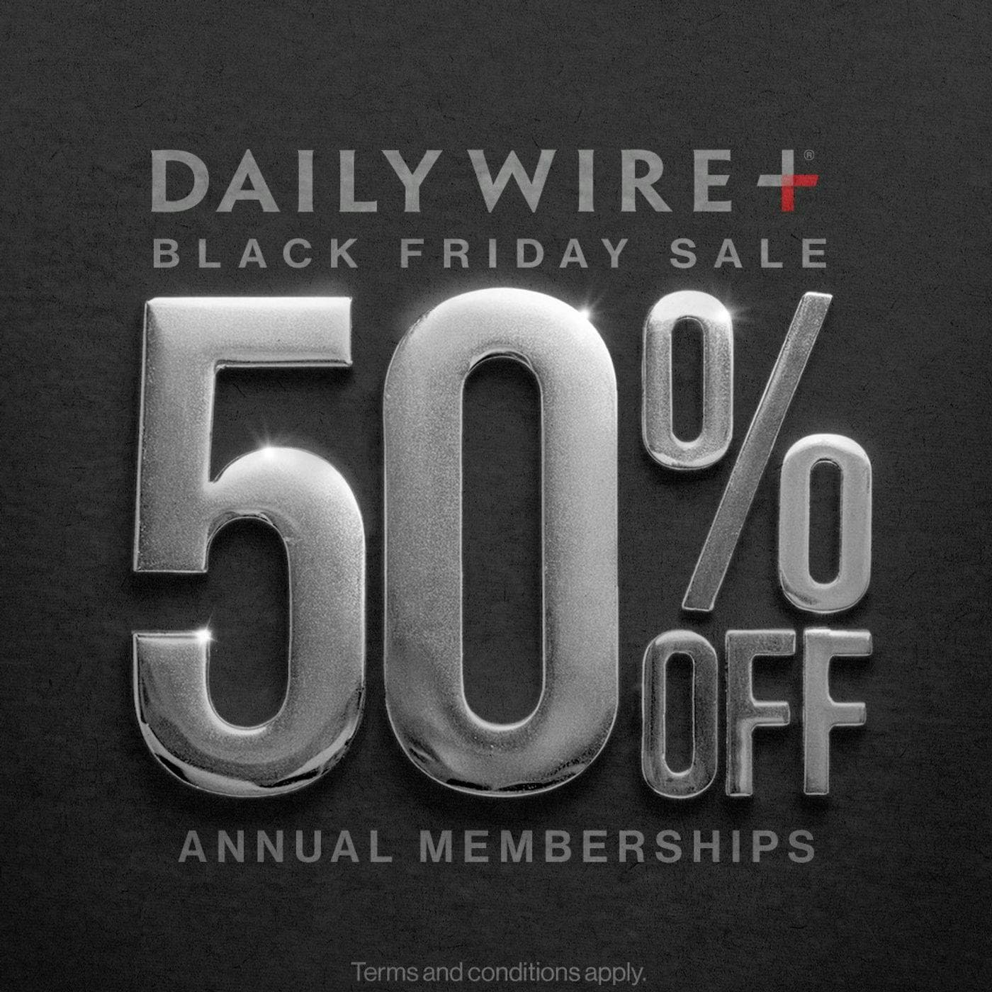 Black Friday: Save 50% on DailyWire+ Memberships artwork