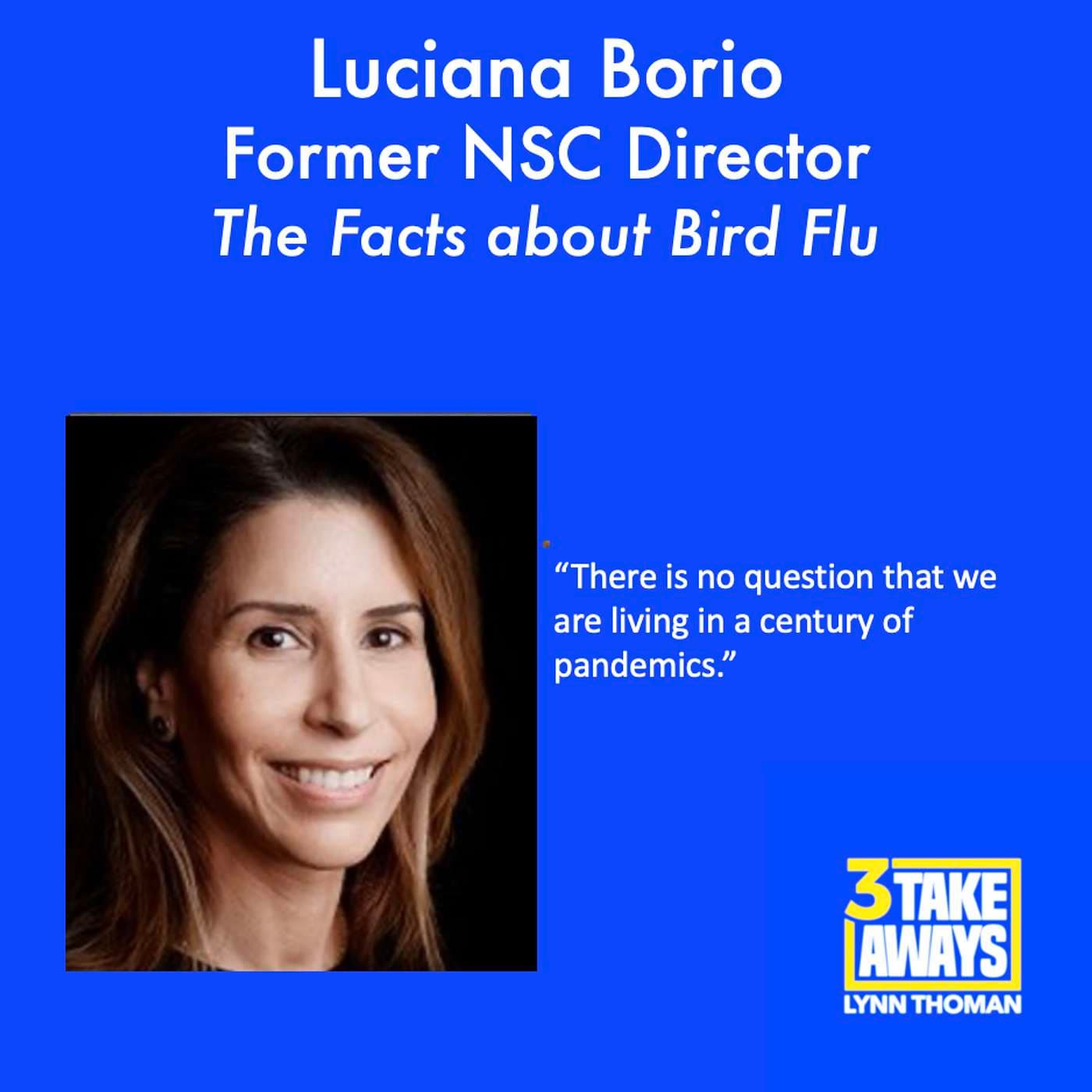 Bird Flu is a Real Concern. Learn the Facts with Former National Security Council Director for Medical and Biodefense Preparedness (#202) artwork