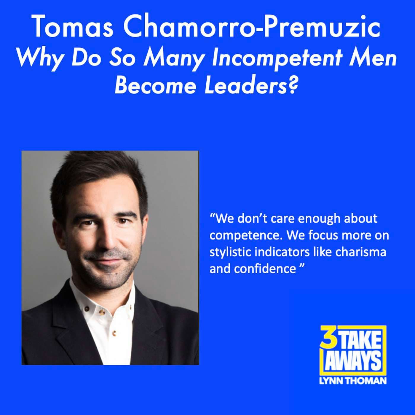 Why Do So Many Incompetent Men Become Leaders? (#149) artwork