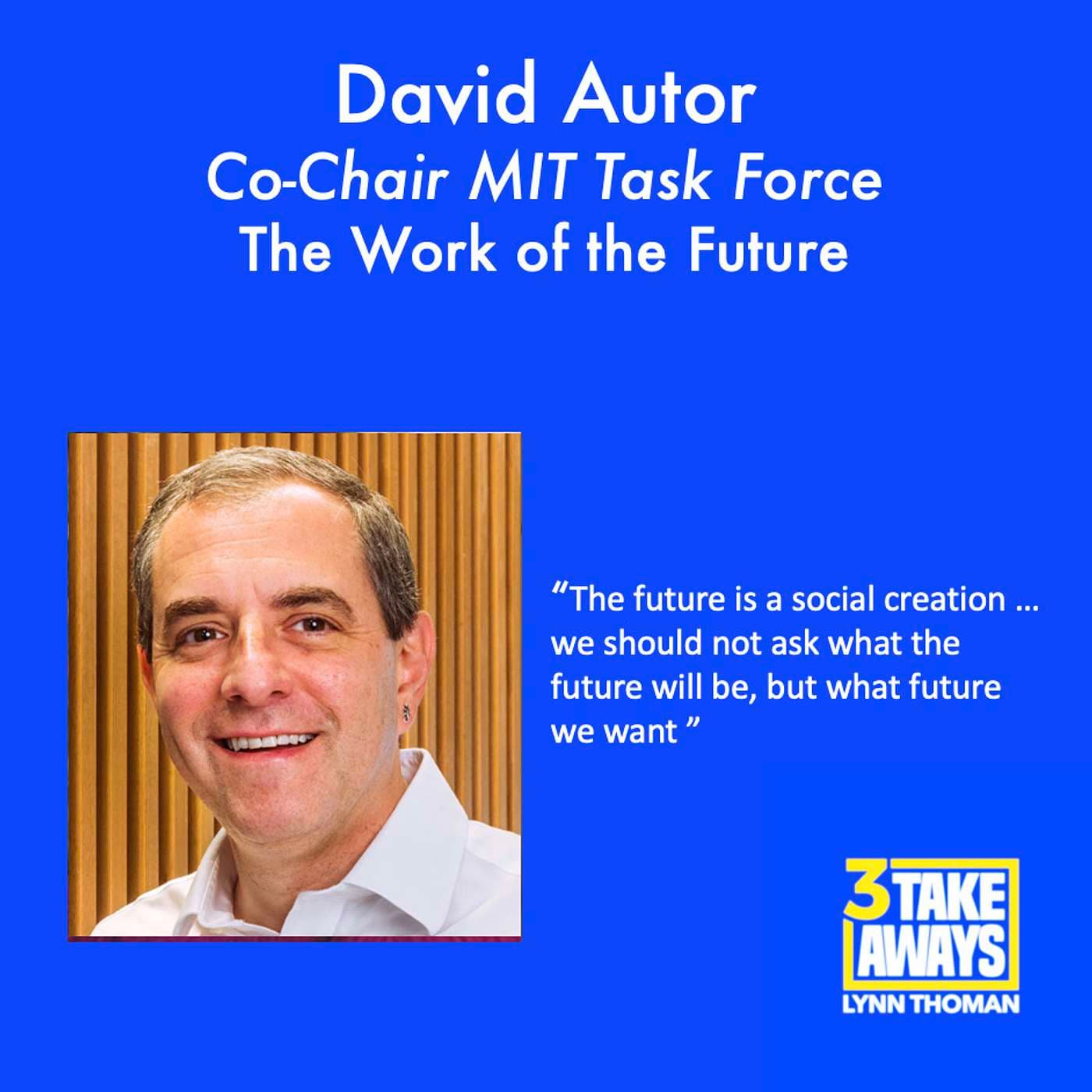 What Does the Work of The Future Look Like? With MIT Professor David Autor (#116) artwork