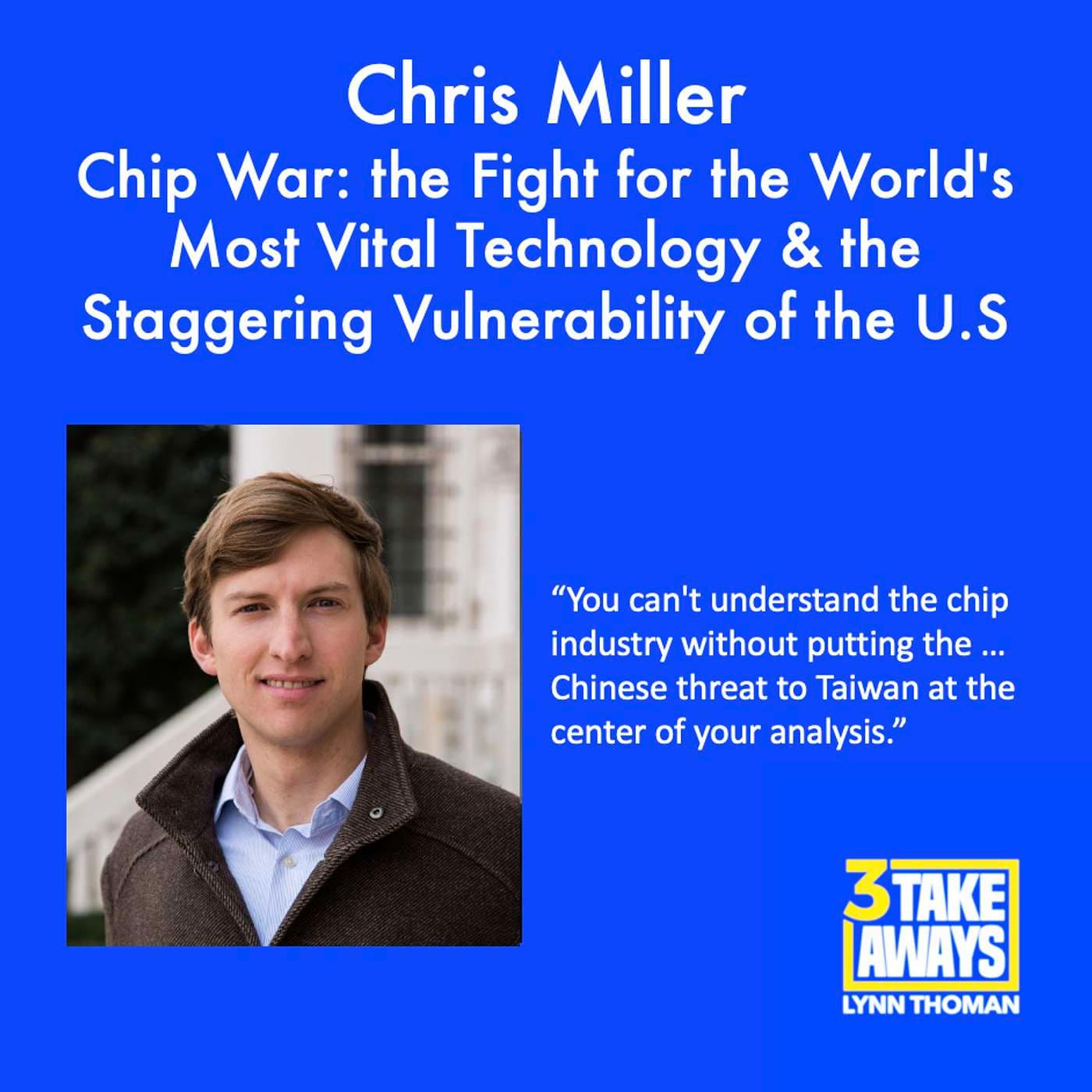 Chip War: the Fight for the World's Most Vital Technology and the Staggering Vulnerability of the U.S. (#121) artwork