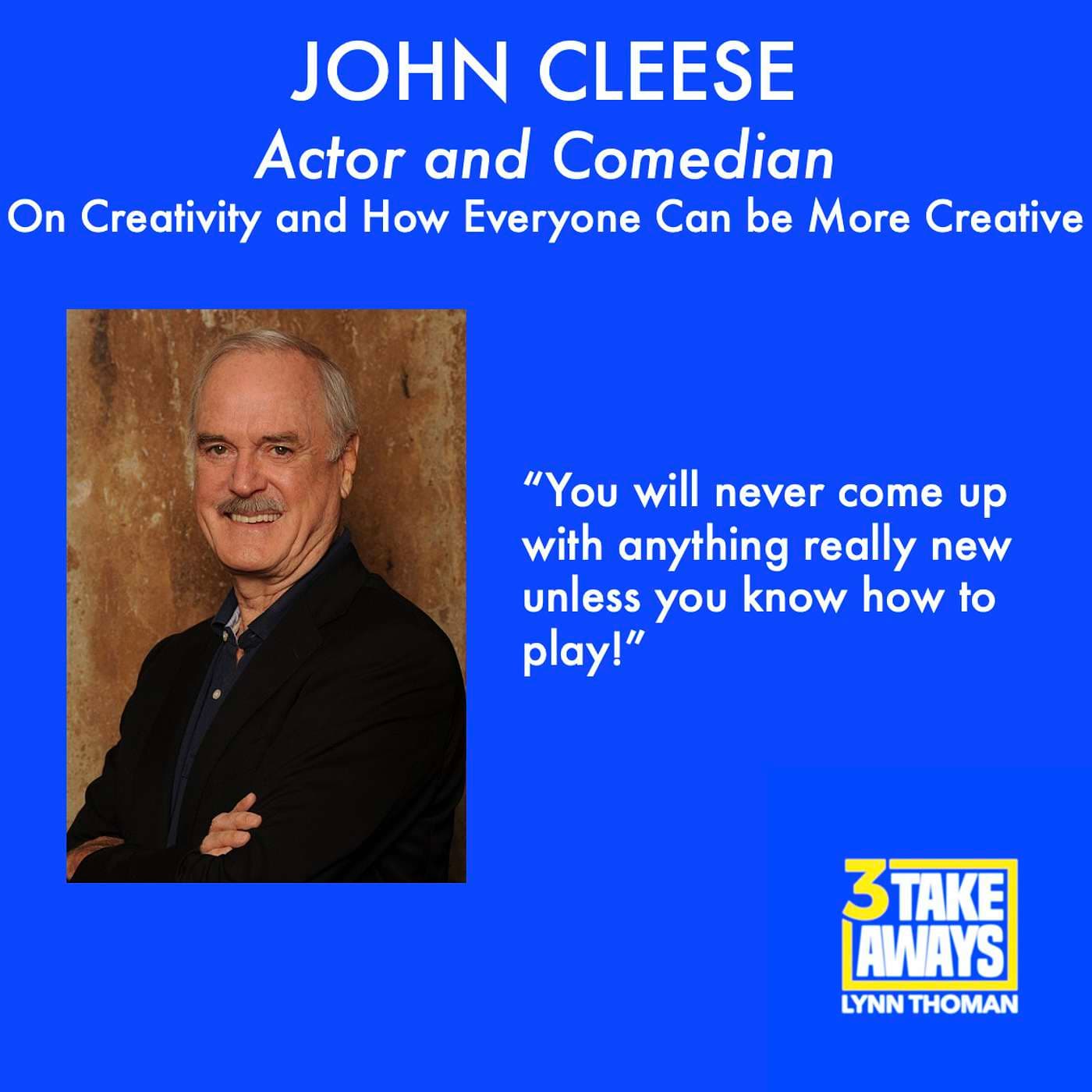 John Cleese of Monty Python: On Creativity and How Everyone Can Be More Creative (#16) artwork