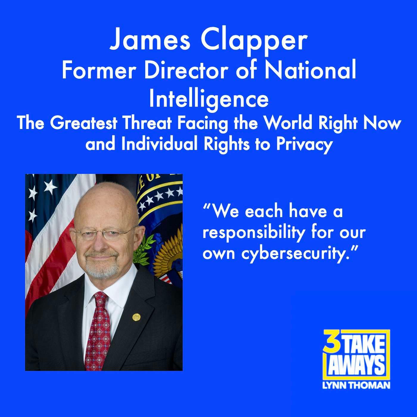 Former Director of National Intelligence James Clapper: The Greatest Threat Facing the World Right Now and Individual Rights to Privacy (#53) artwork