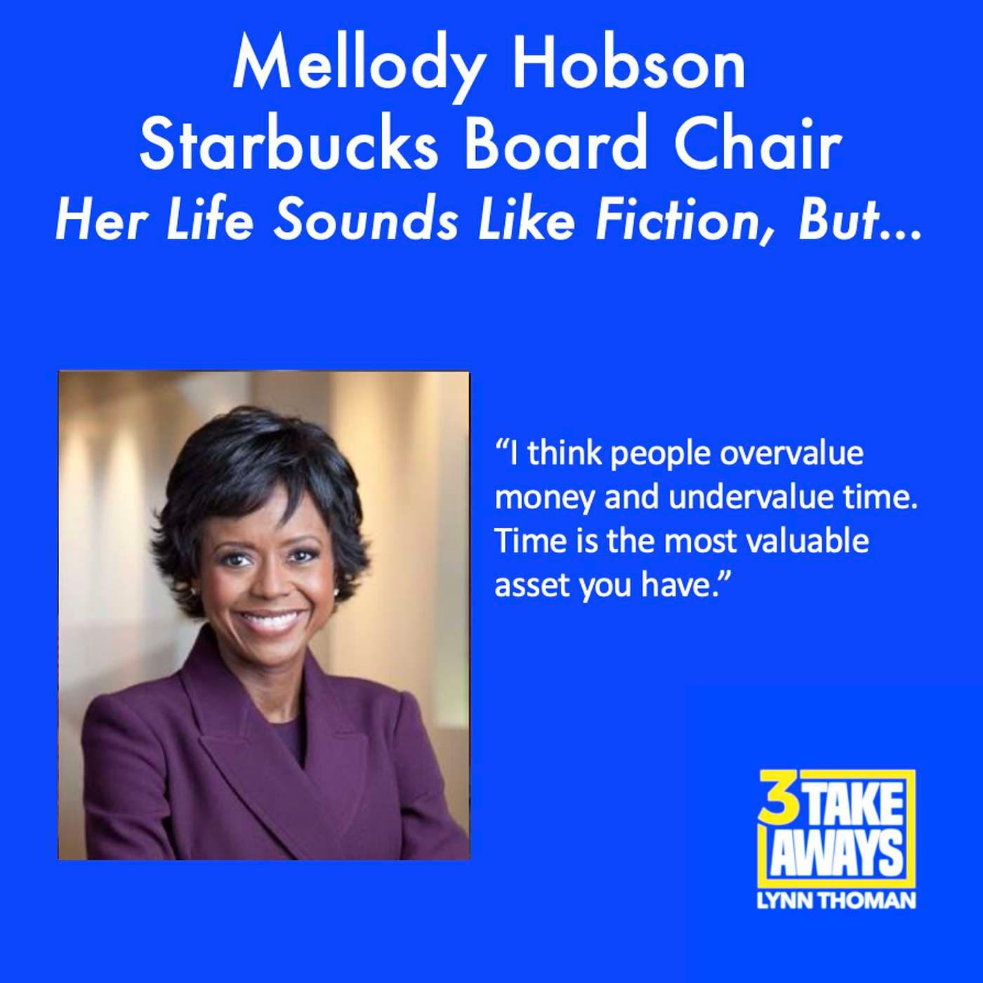 Starbucks Board Chair Mellody Hobson’s Life Sounds Like Fiction, But It’s Fact. Here, She Discusses Her Success (#184) artwork