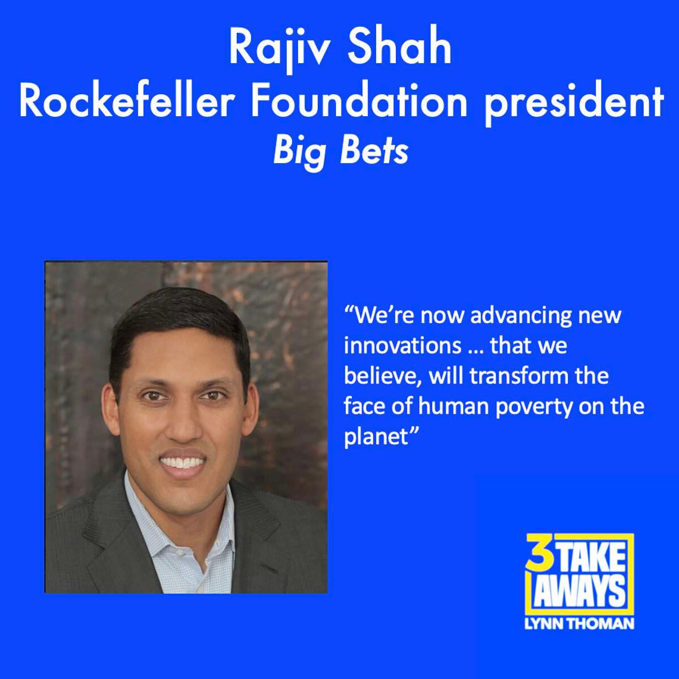 President of Rockefeller Foundation and Former Head of USAID Raj Shah on Big Bets and Transforming The Face of Human Poverty On The Planet (#165) artwork