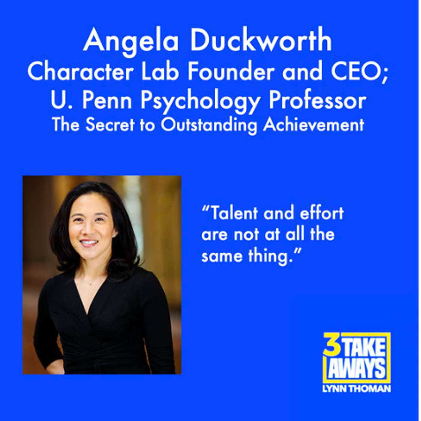 The Secret to Outstanding Achievement: Character Lab Founder and CEO Angela Duckworth (#52) artwork