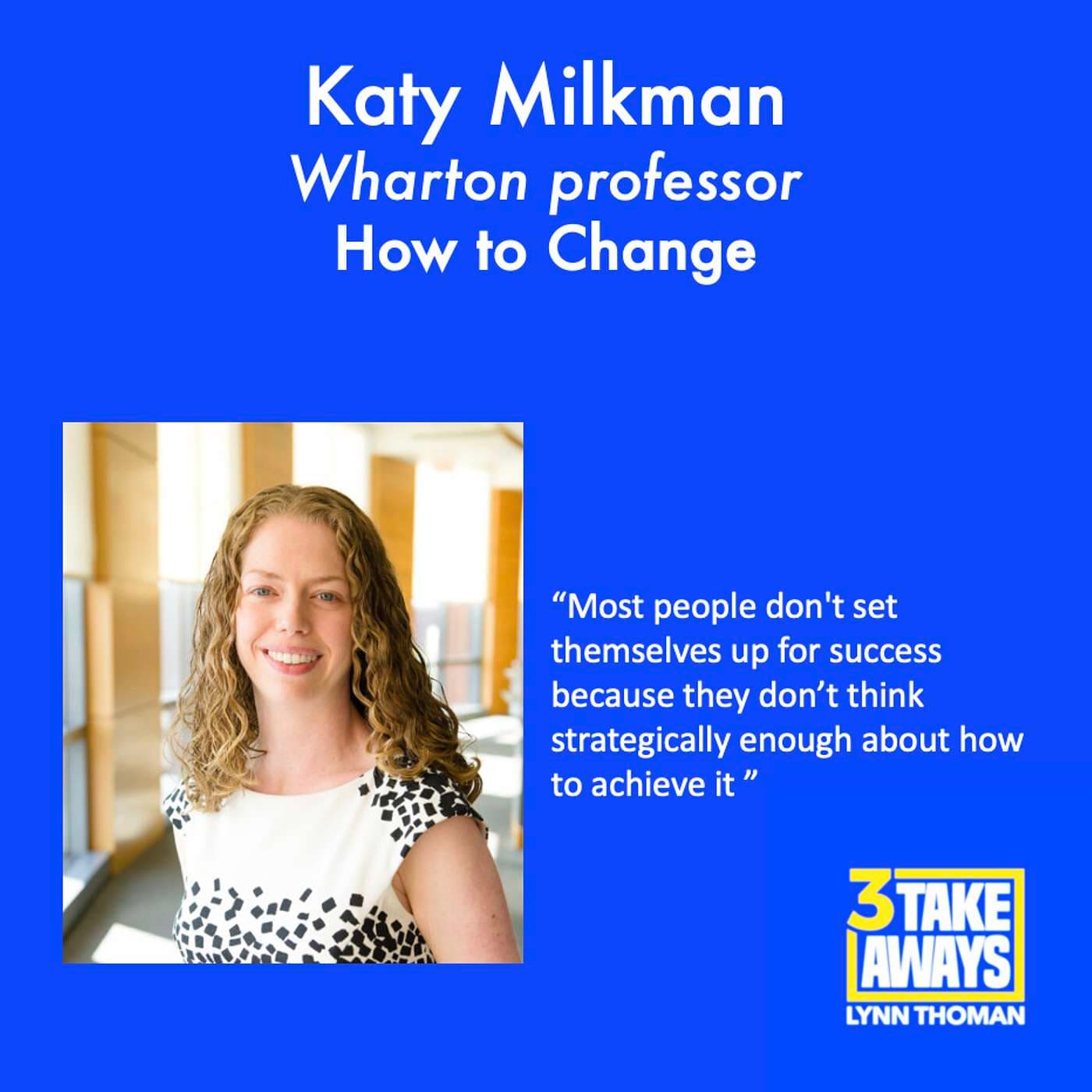How to Change: An Expert on the Science of Personal Change Reveals Proven, Powerful Strategies (#126) artwork
