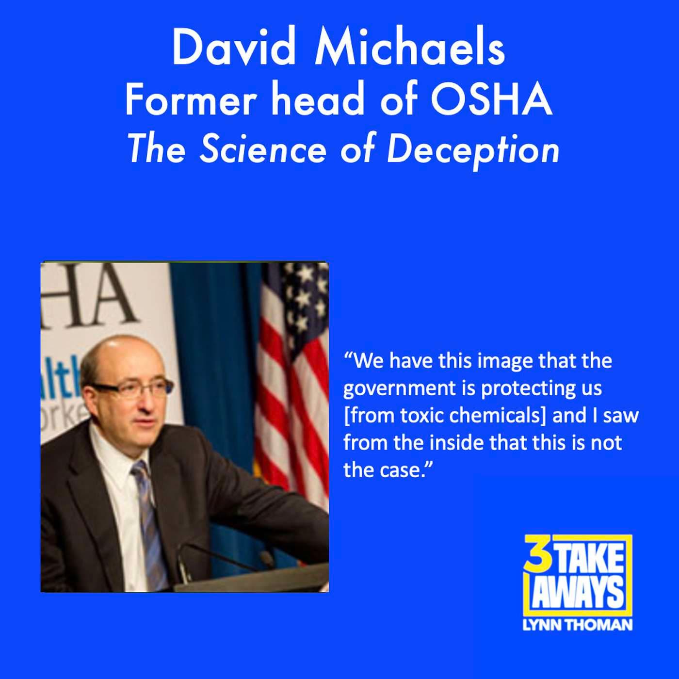 A Former OSHA Head Exposes the Science of Deception That Allows Dangerous Chemicals To Go Unregulated (#138) artwork